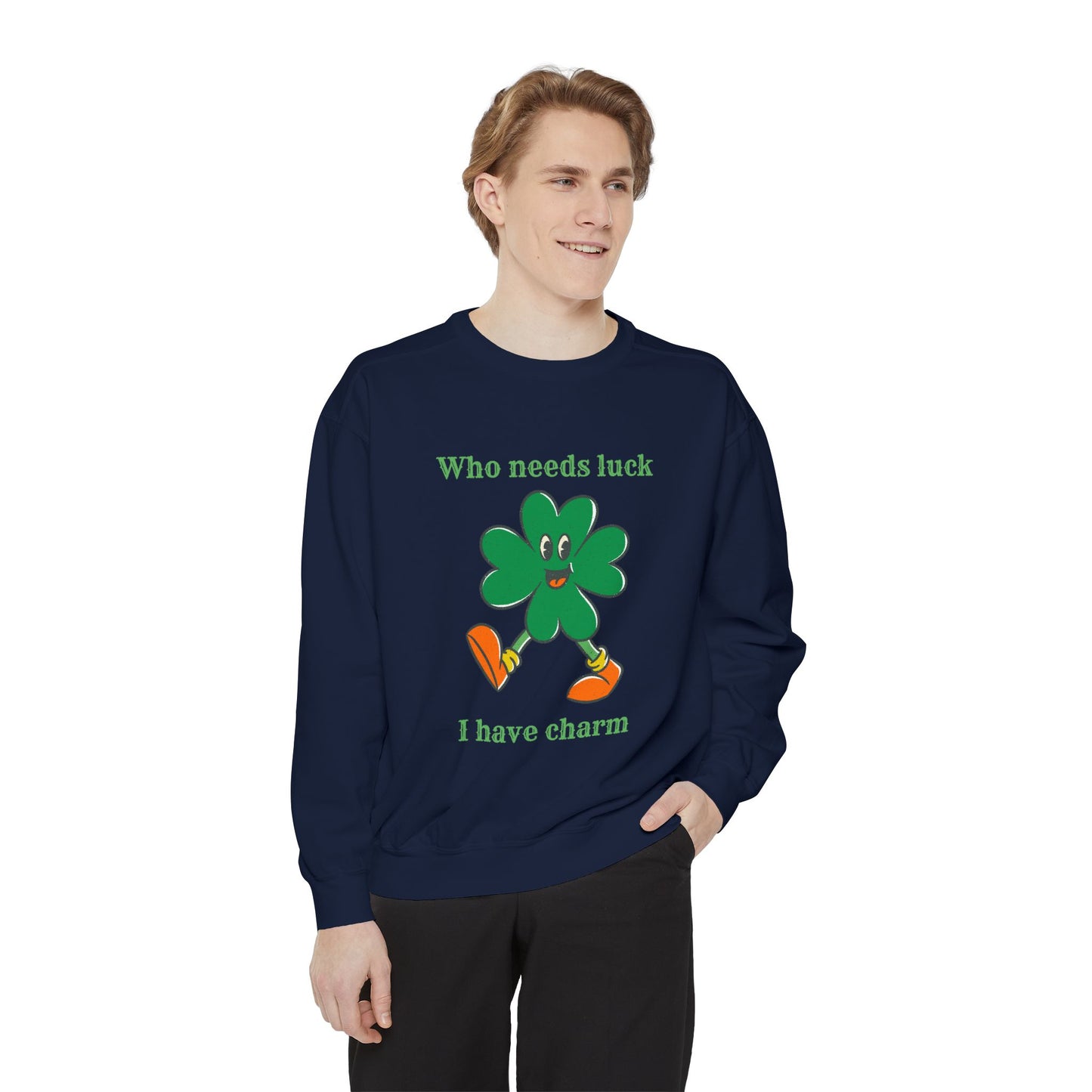 "I Have Charm" Relaxed Fit Sweatshirt – Smiling Shamrock Graphic