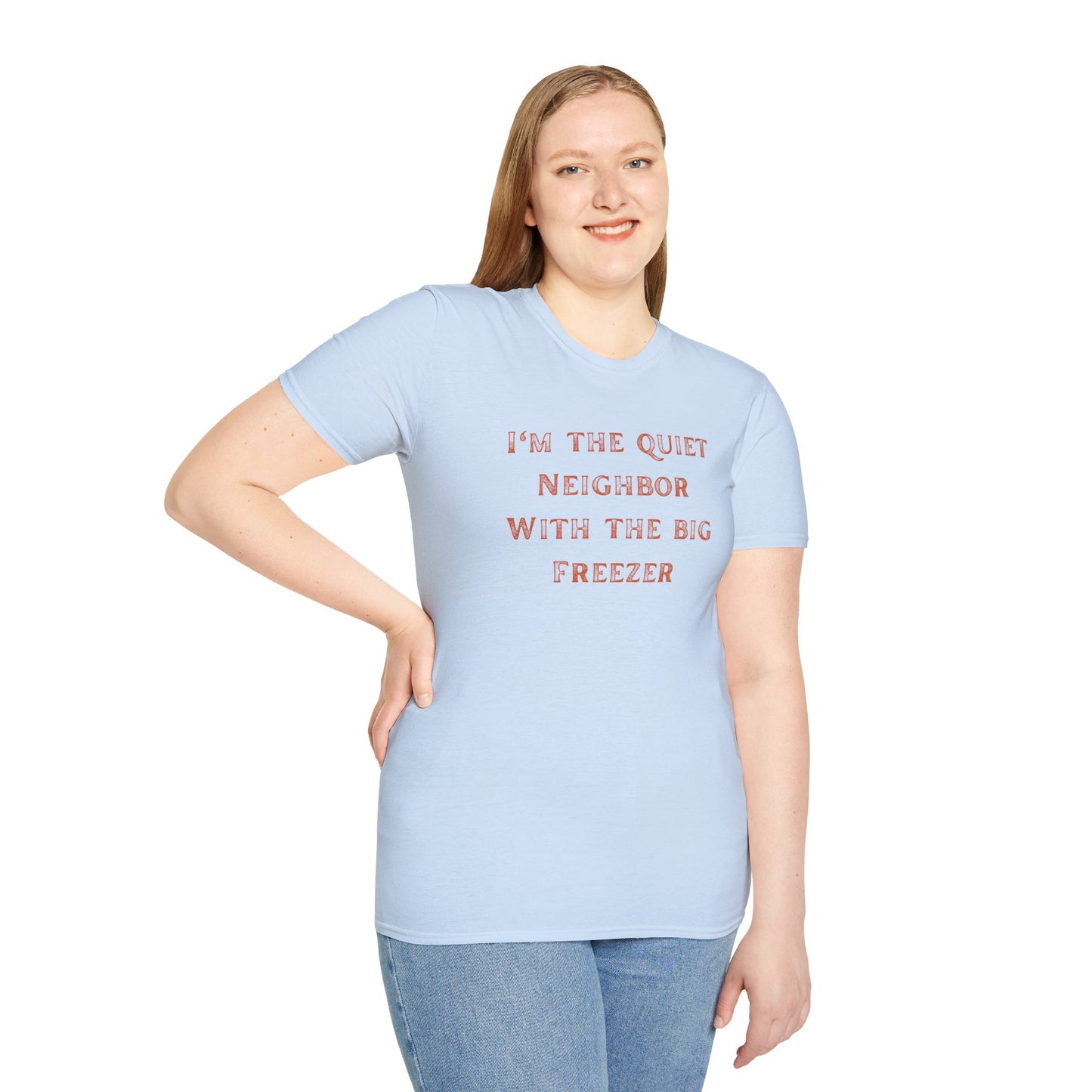 The Quiet Neighbor T-Shirt - Unisex Softstyle Tee