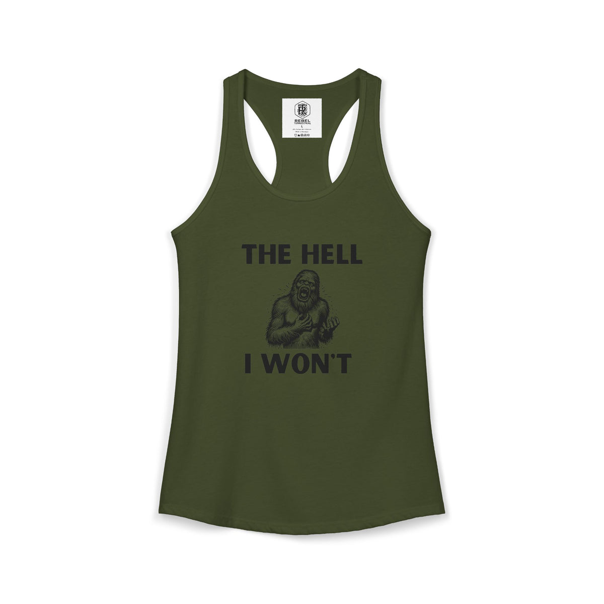 The Hell I Won’t Women’s Racerback Tank