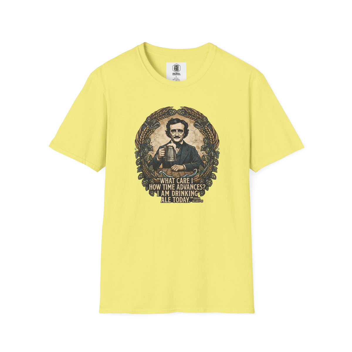 I Am Drinking Ale Today Edgar Allan Poe T-Shirt