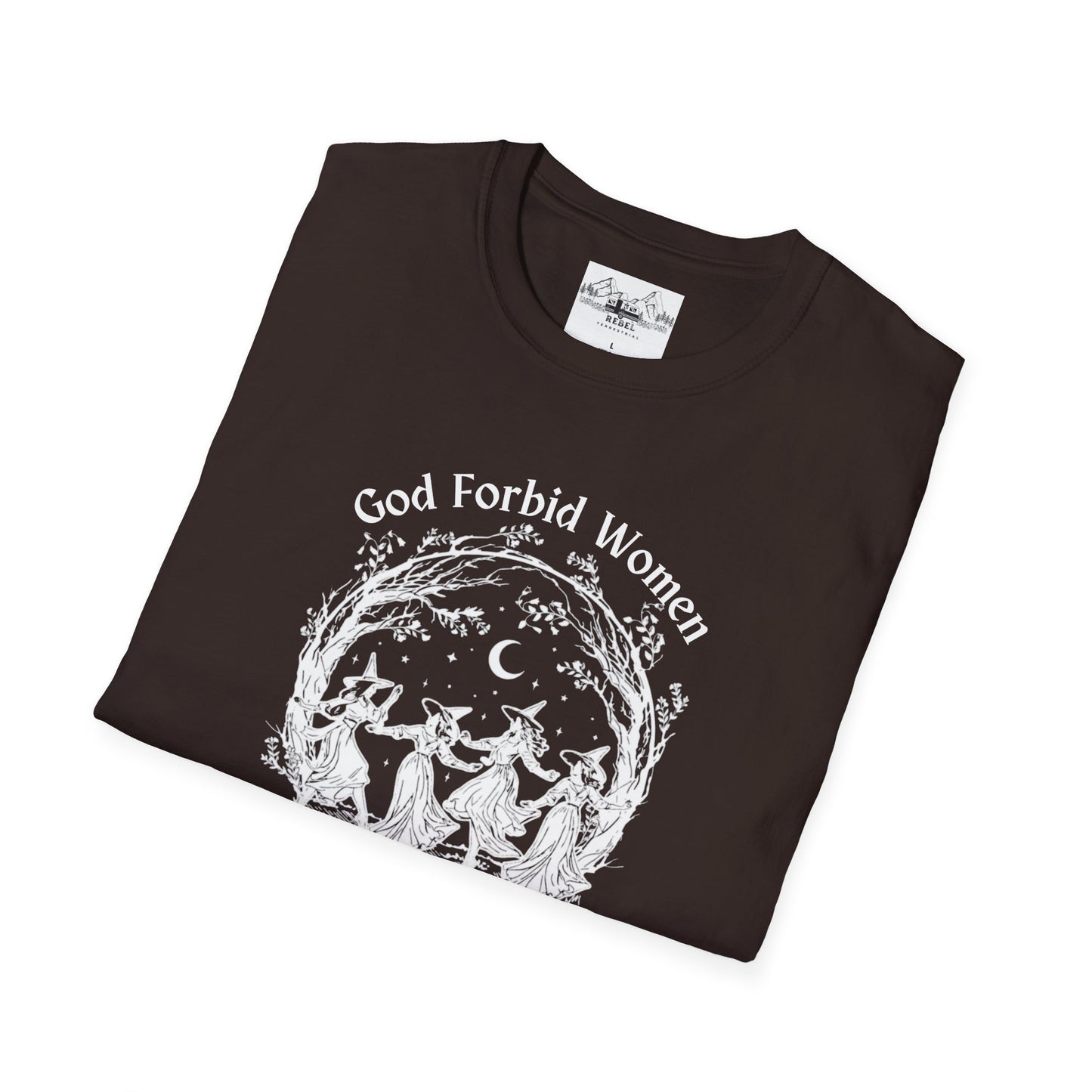 "God Forbid, Women Have Hobbies" Unisex Softstyle T-Shirt