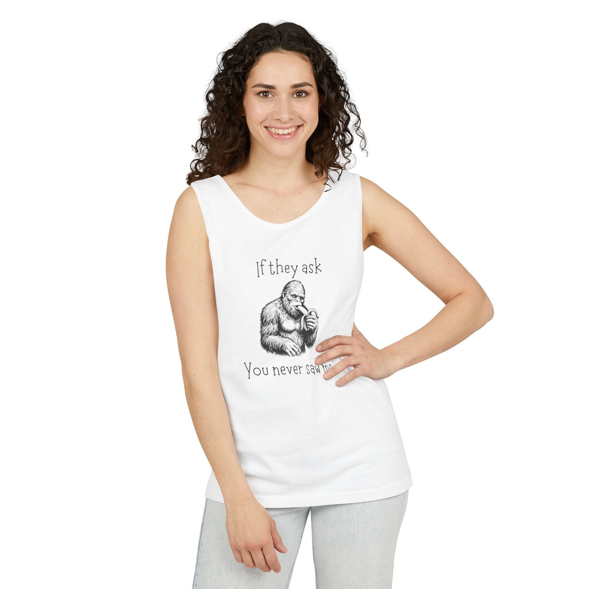 If They Ask, You Never Saw Me Bigfoot Unisex Tank Top