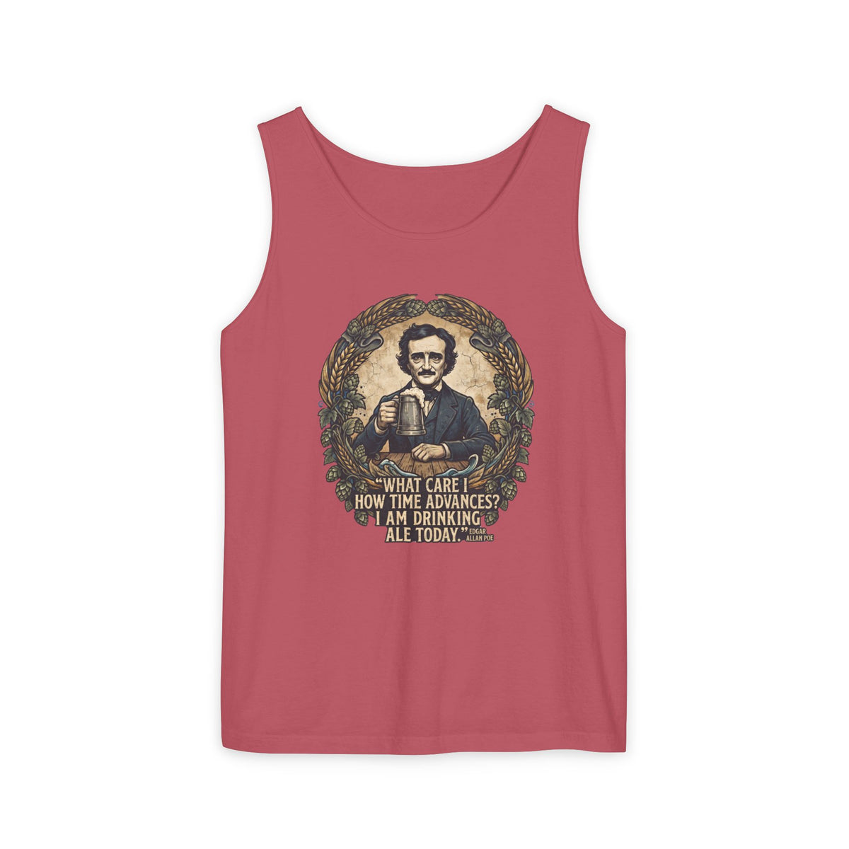 I Am Drinking Ale Today Edgar Allan Poe Tank Top