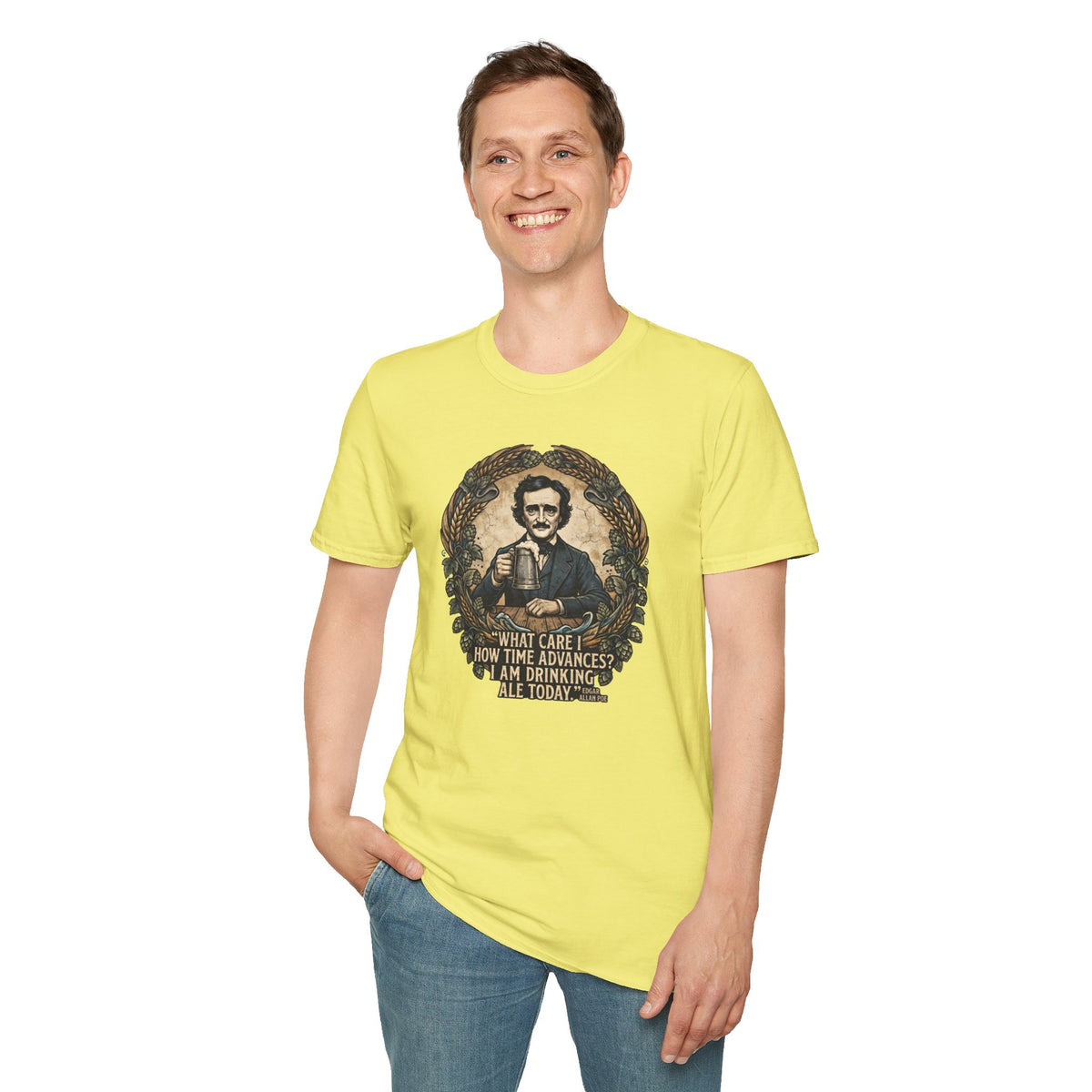 I Am Drinking Ale Today Edgar Allan Poe T-Shirt