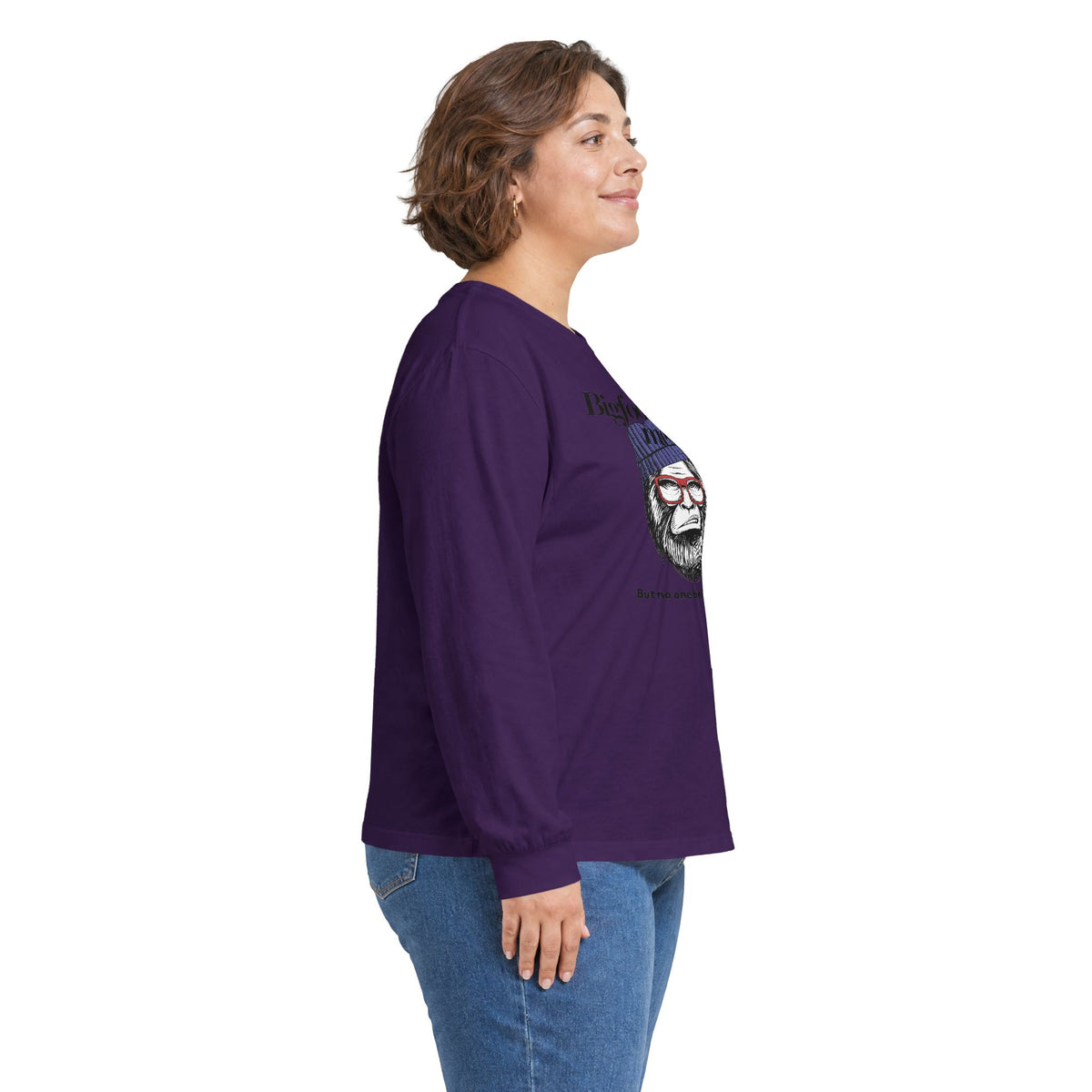 Bigfoot Saw Me But No One Believed Him Long Sleeve Tee