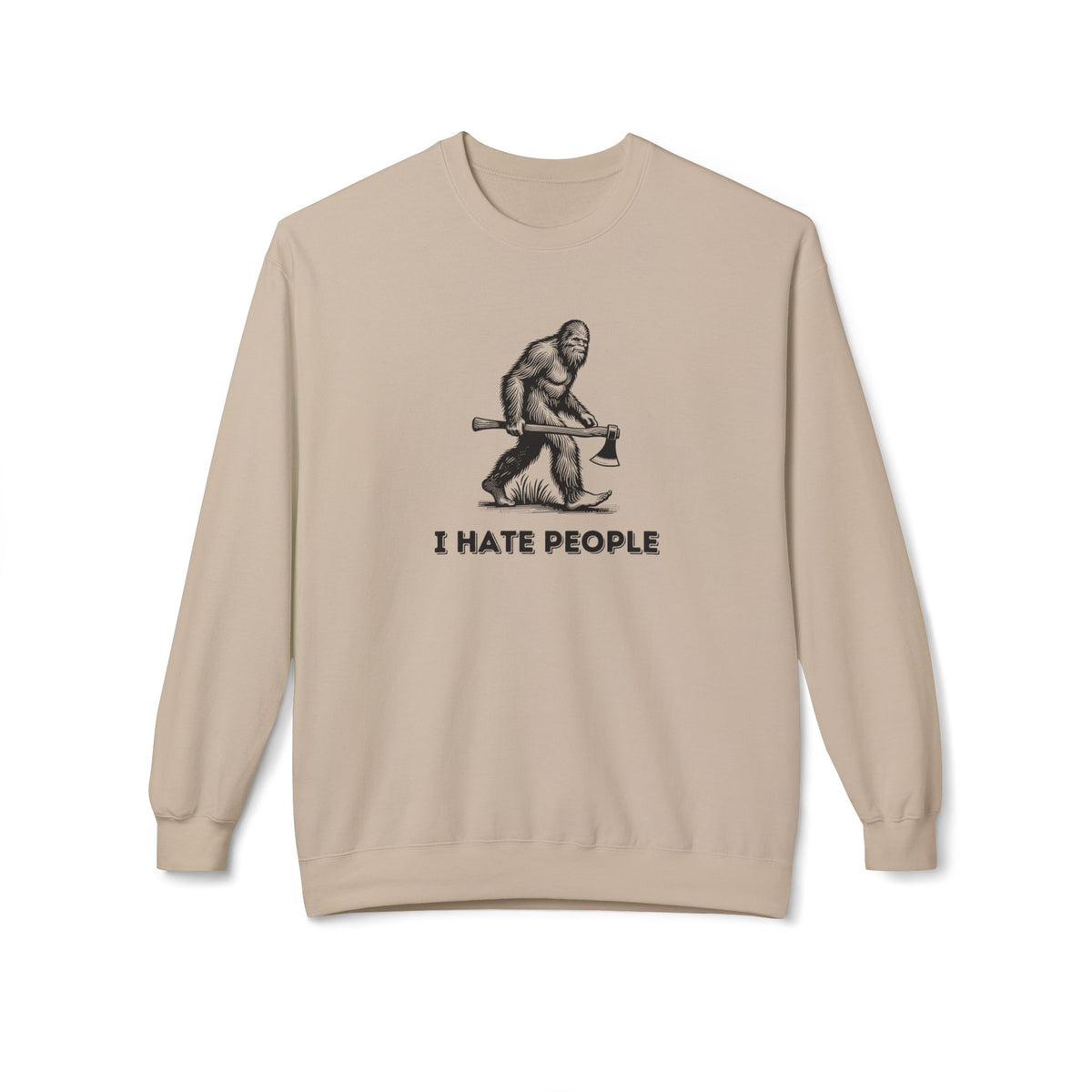 I Hate People – Crewneck Sweatshirt