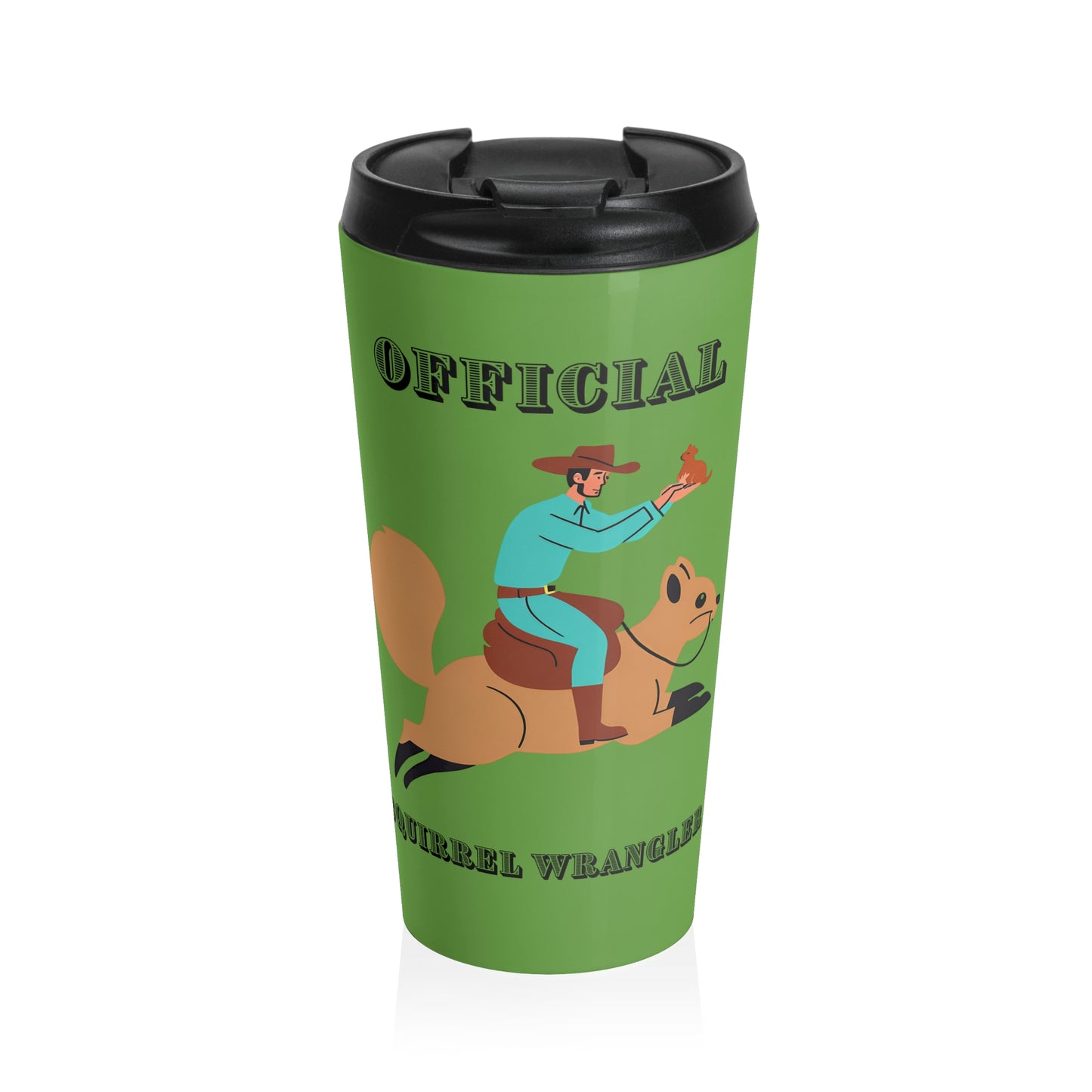 Official Squirrel Wrangler Insulated Travel Mug | Office & Trail Chaos Controller
