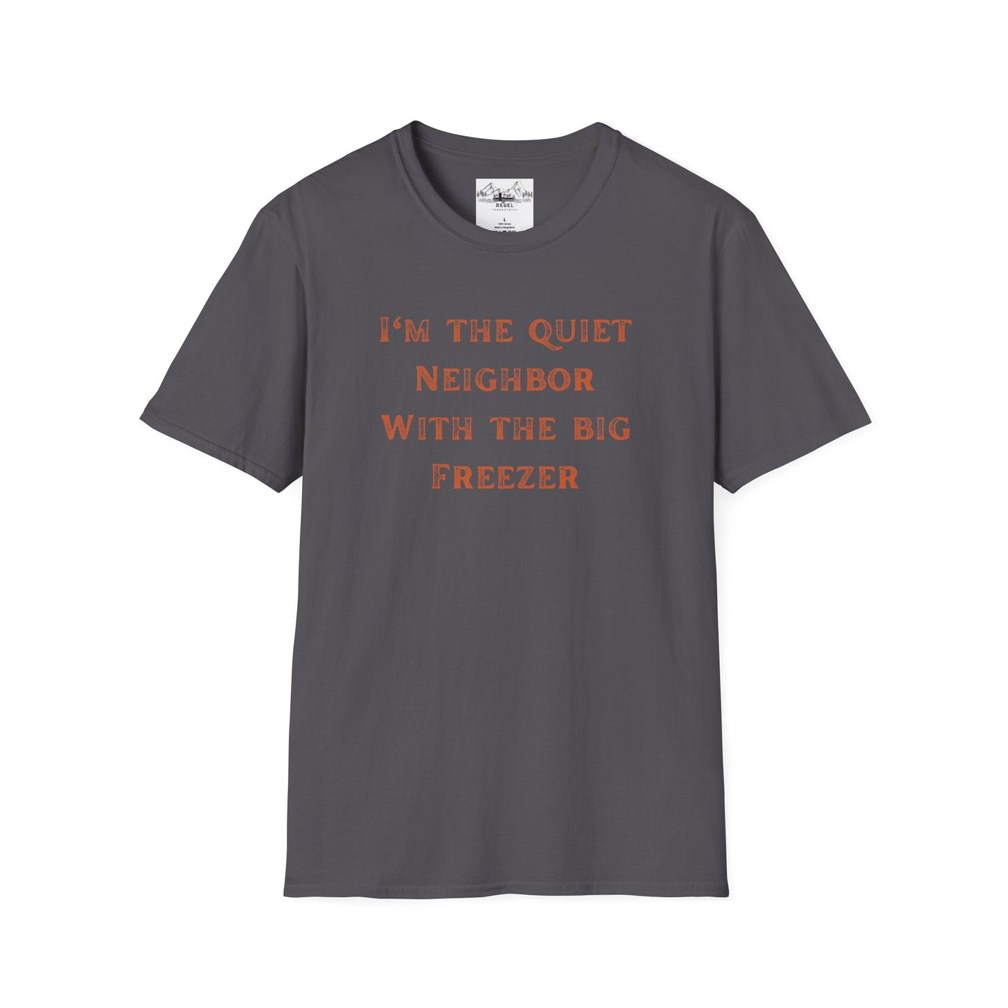 The Quiet Neighbor T-Shirt - Unisex Softstyle Tee