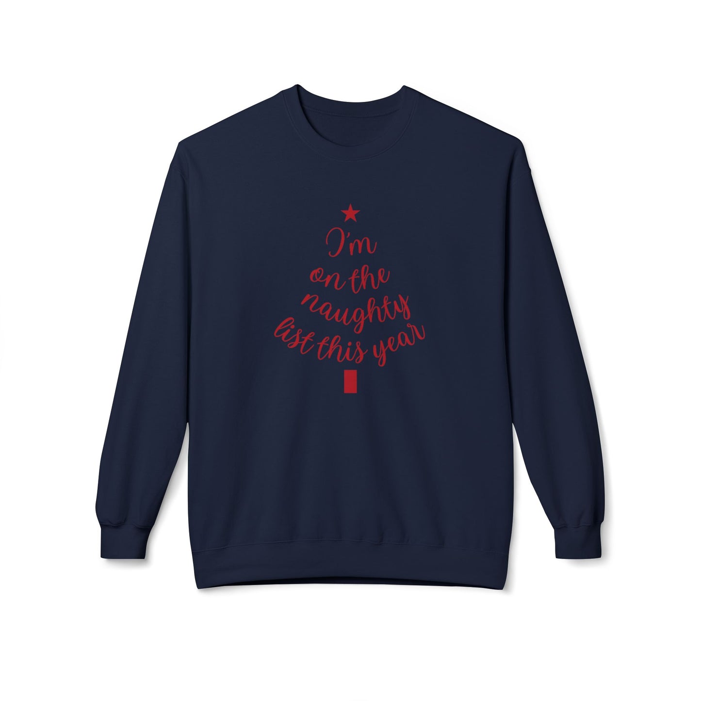 "Naughty List This Year" — Minimalist Tree Script Cozy Crewneck Sweatshirt