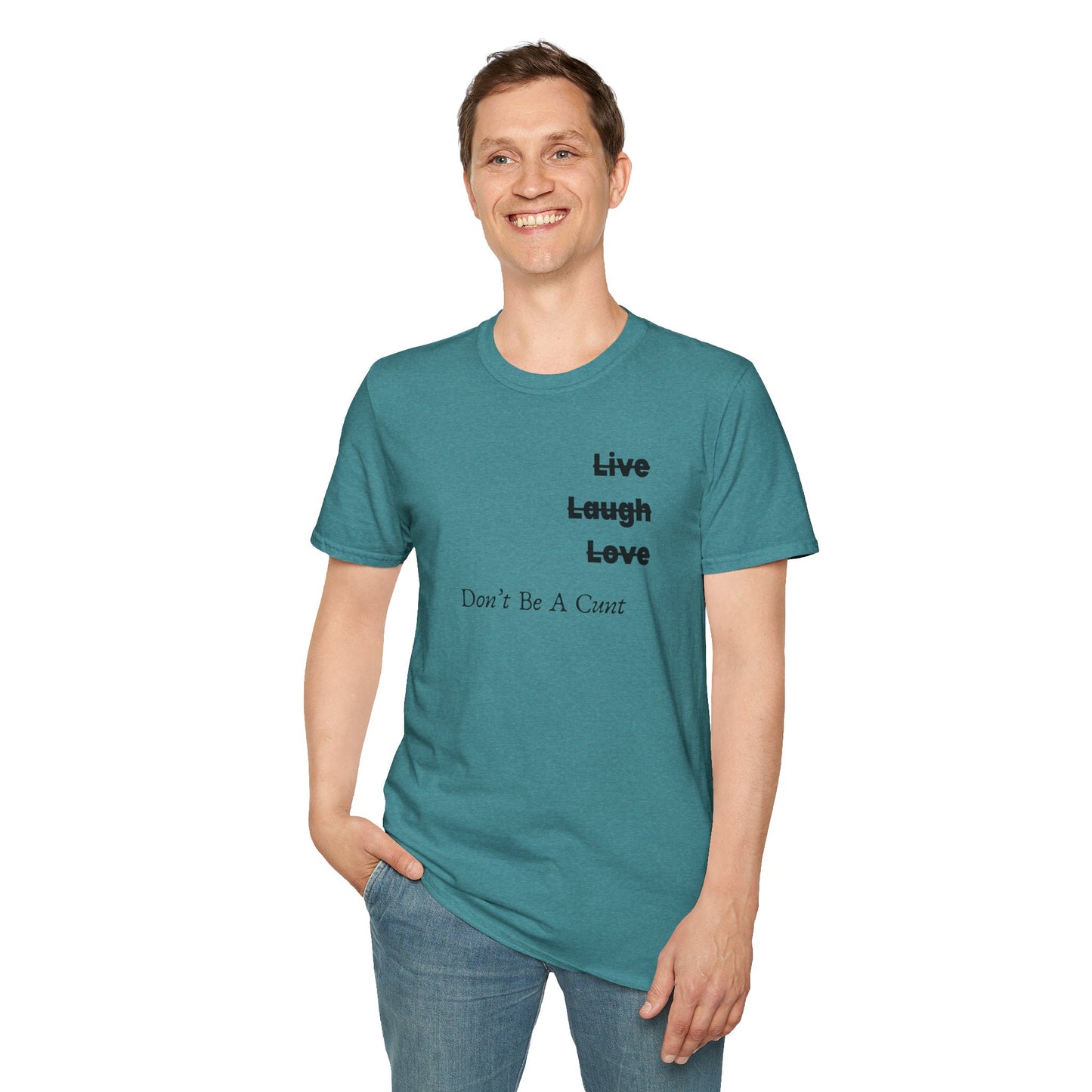 "Live Laugh Love" Subversive Graphic Tee – Wry Humor Statement