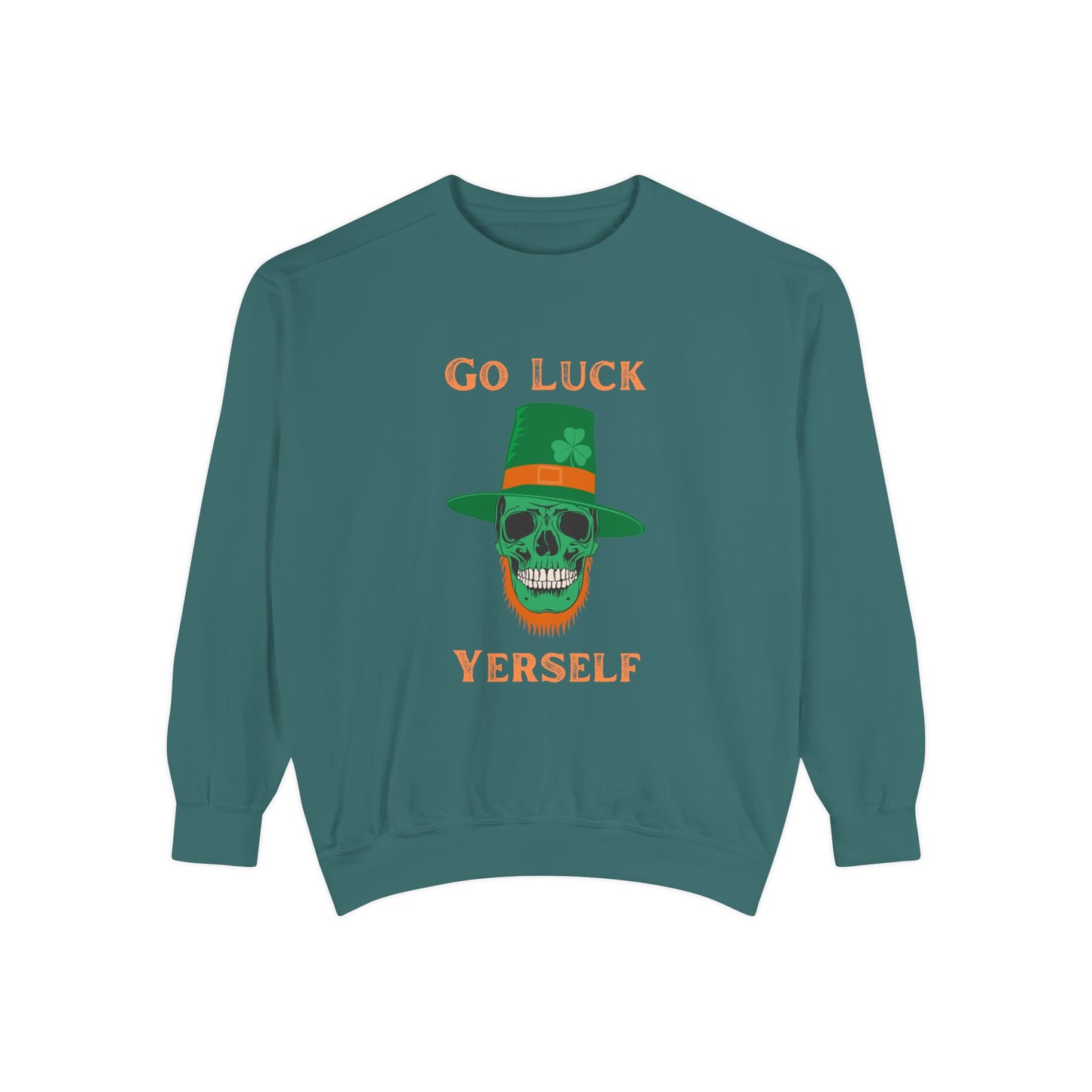 "Go Luck Yerself" Relaxed Fit Sweatshirt – Vintage Emerald Skull