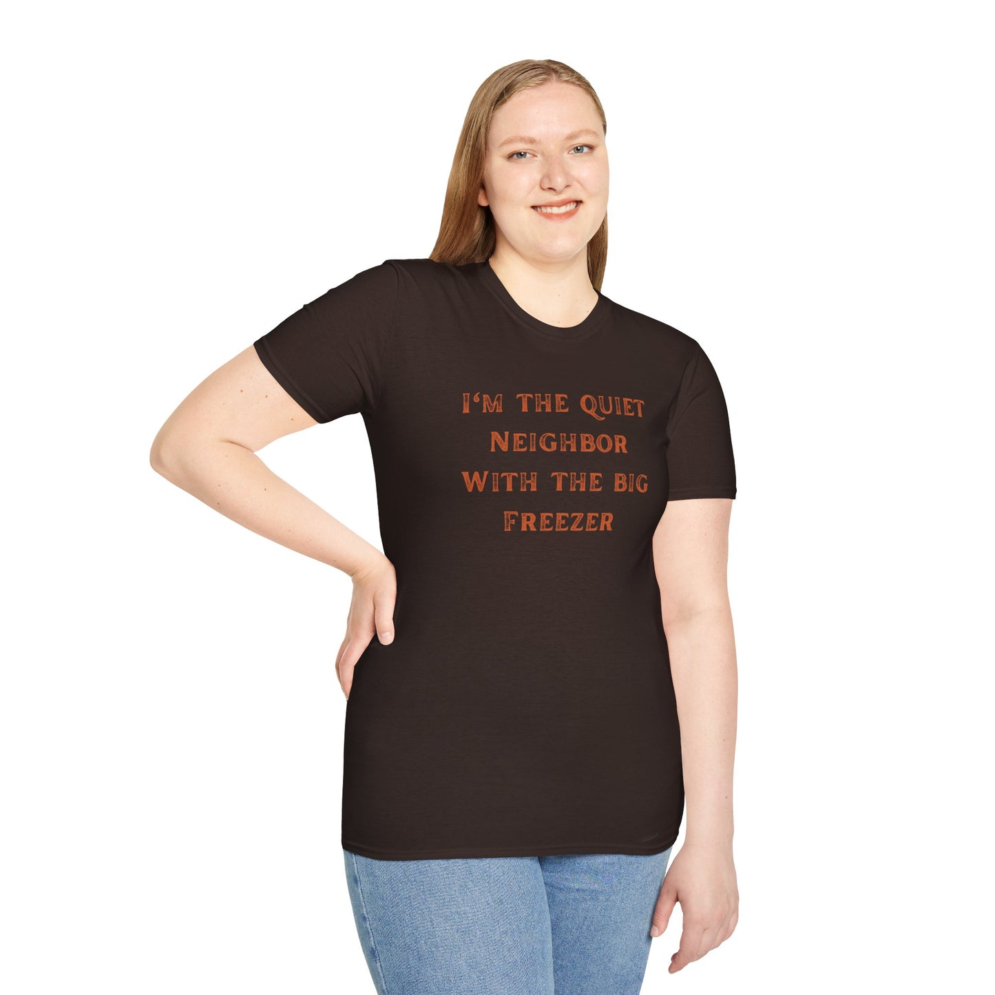 The Quiet Neighbor T-Shirt - Unisex Softstyle Tee