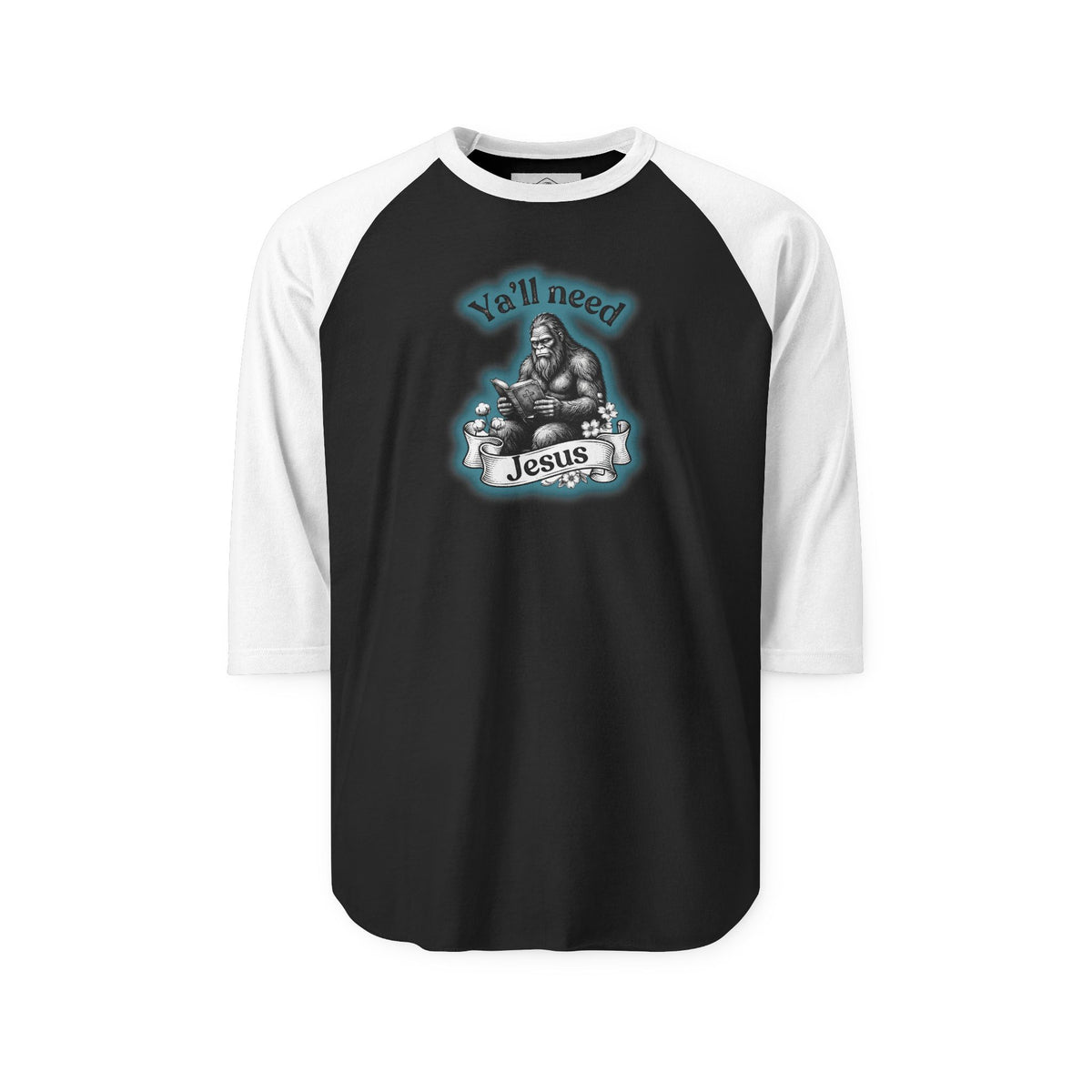 Y’all Need Jesus Bigfoot 3/4-Sleeve Raglan Shirt