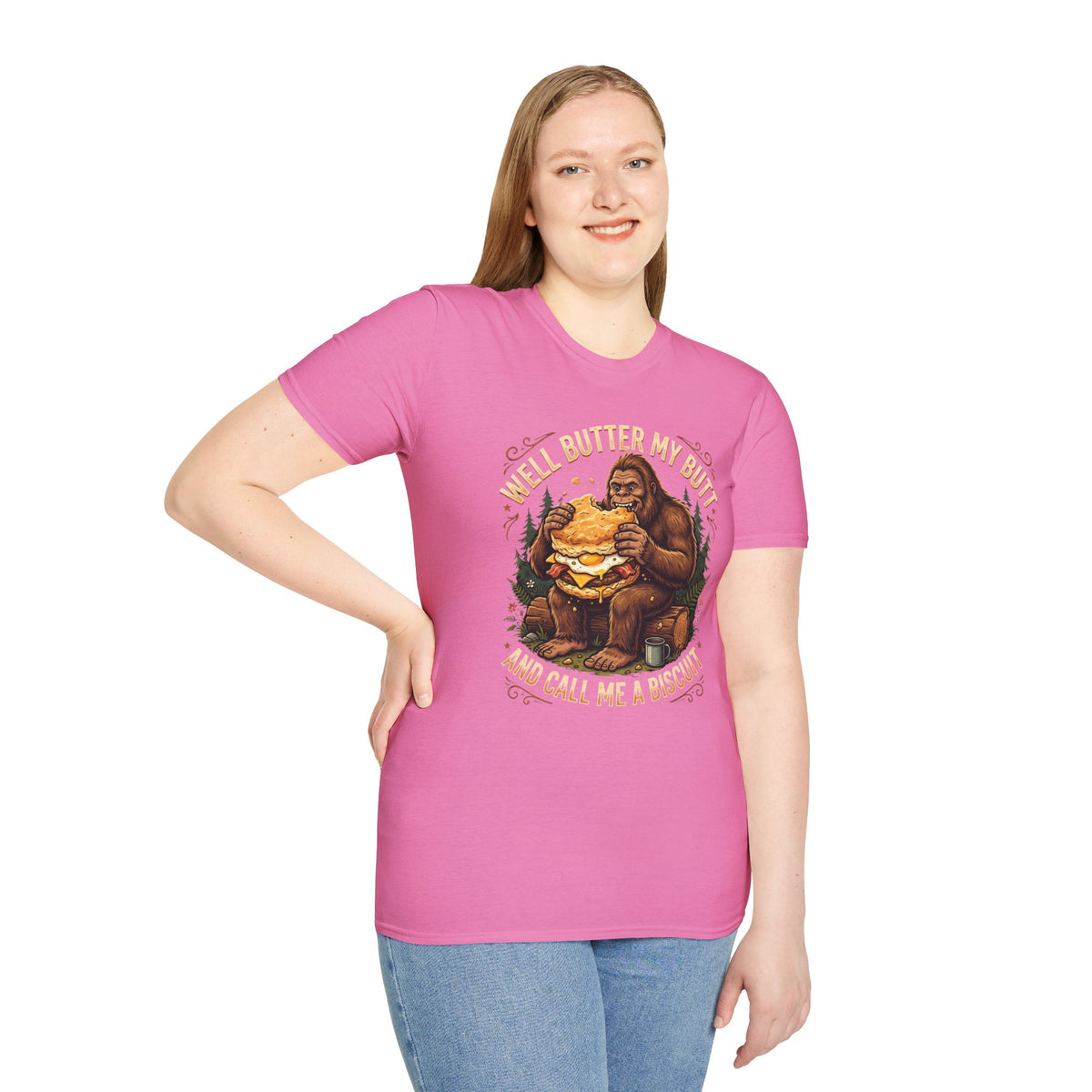 Well Butter My Butt and Call Me a Biscuit Bigfoot T-Shirt