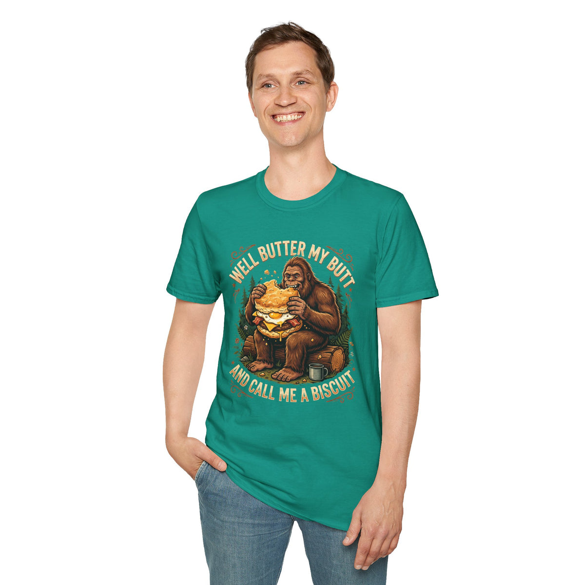 Well Butter My Butt and Call Me a Biscuit Bigfoot T-Shirt