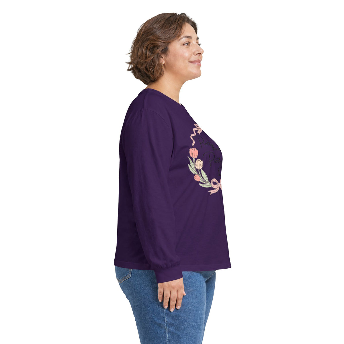Pretty is as Pretty does Long Sleeve Tee