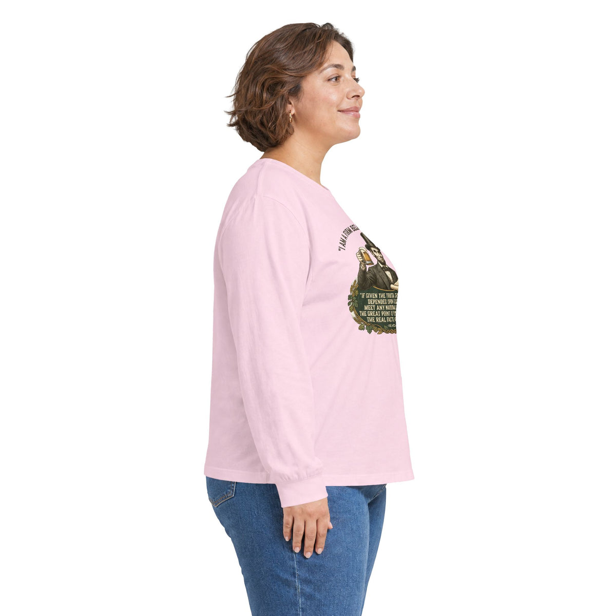 I Am a Firm Believer in the People Lincoln Long Sleeve Tee