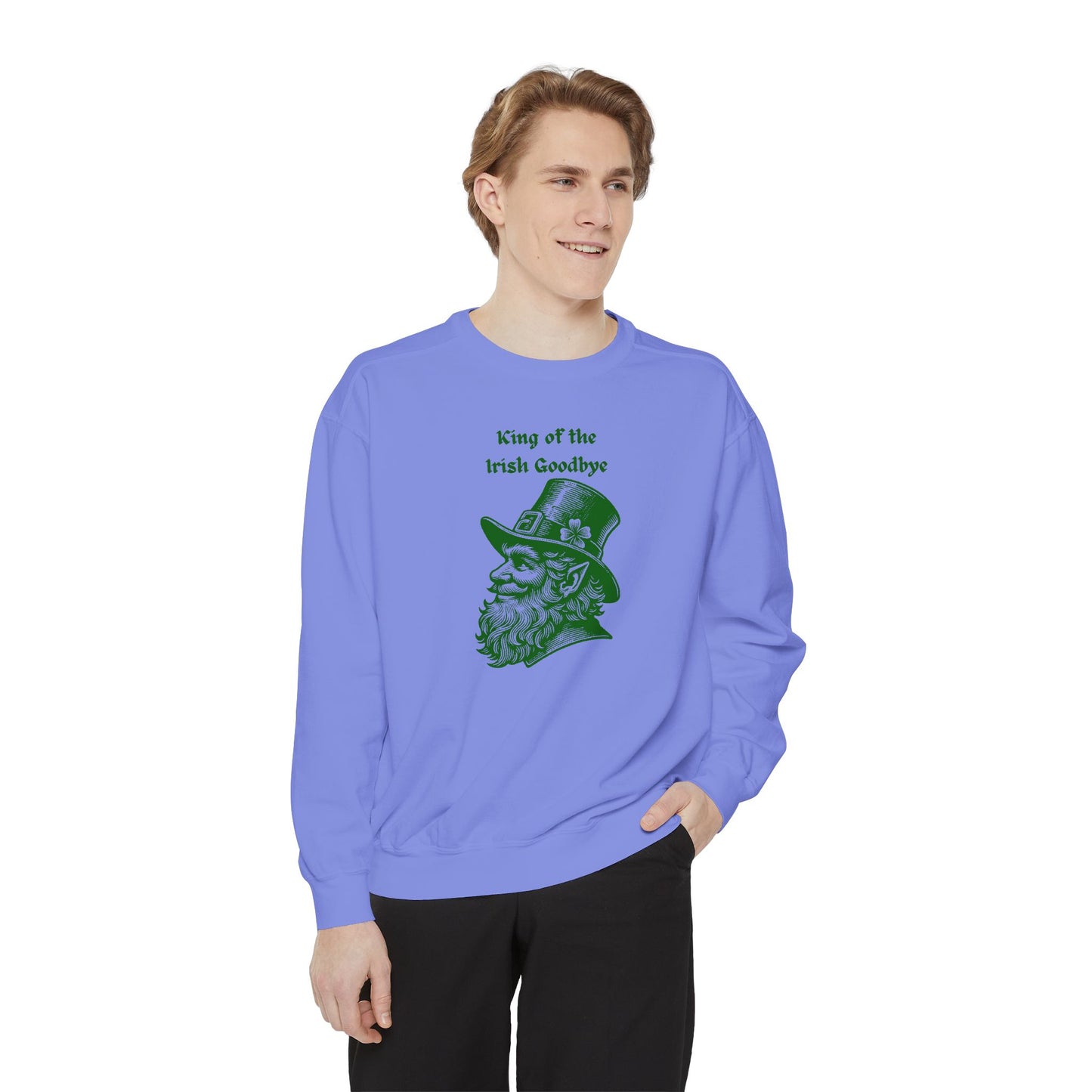 "King of the Irish Goodbye" Relaxed Fit Sweatshirt – Vintage Green Graphic