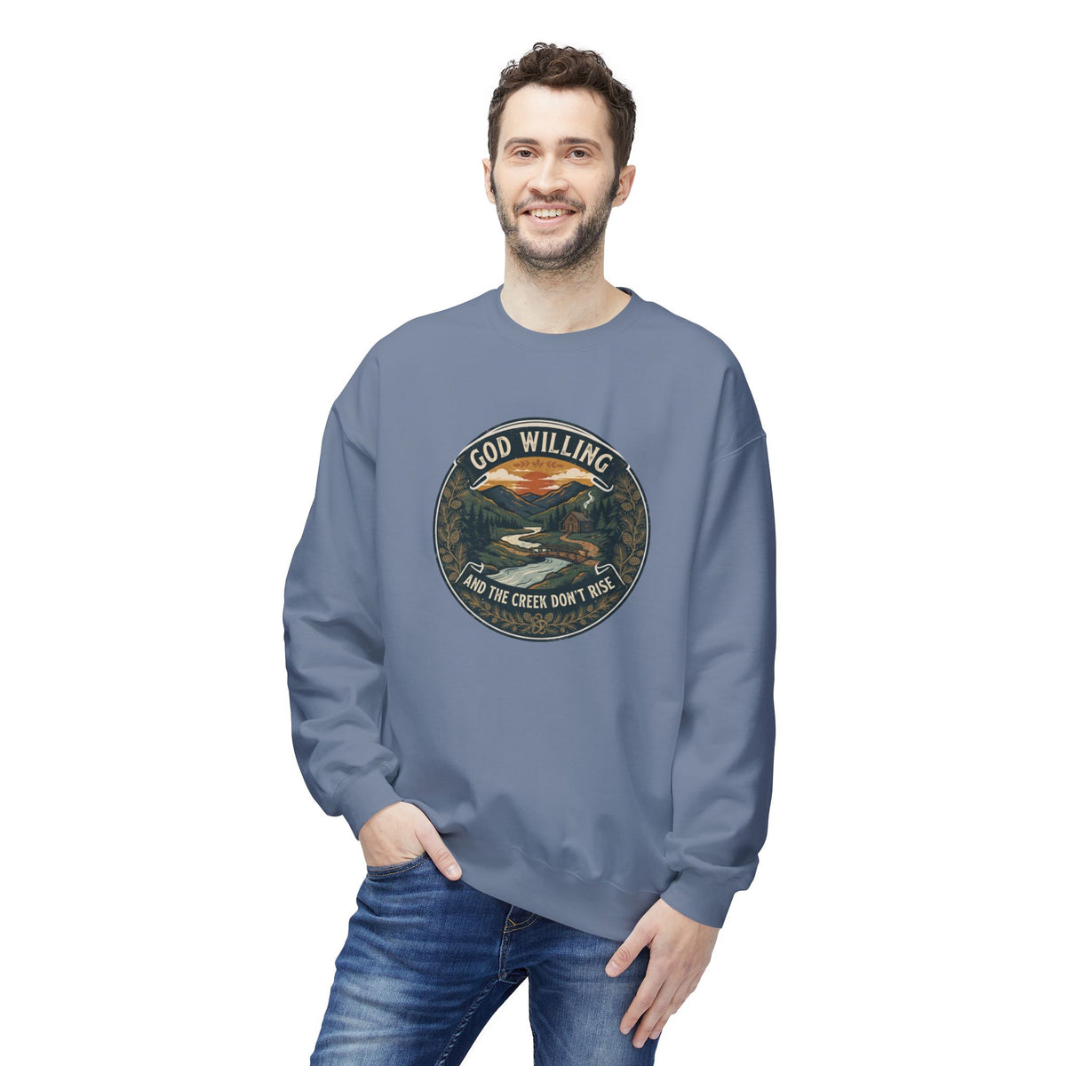 Creek Don't Rise Appalachian Motto Sweatshirt