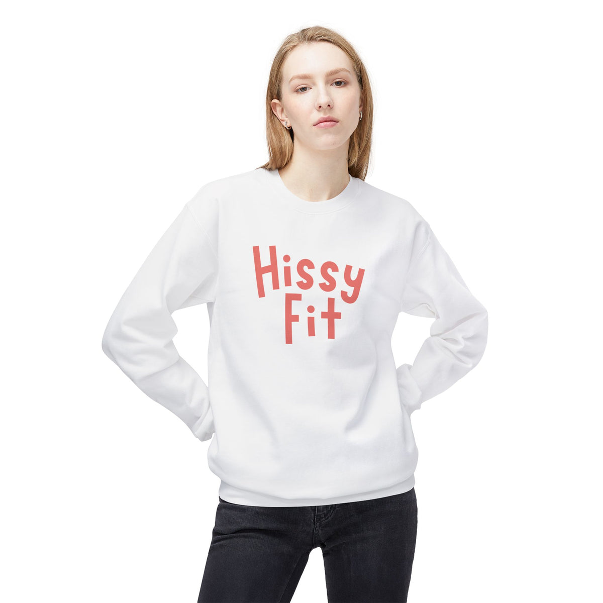 Hissy Fit Crewneck Sweatshirt – Funny Southern Saying