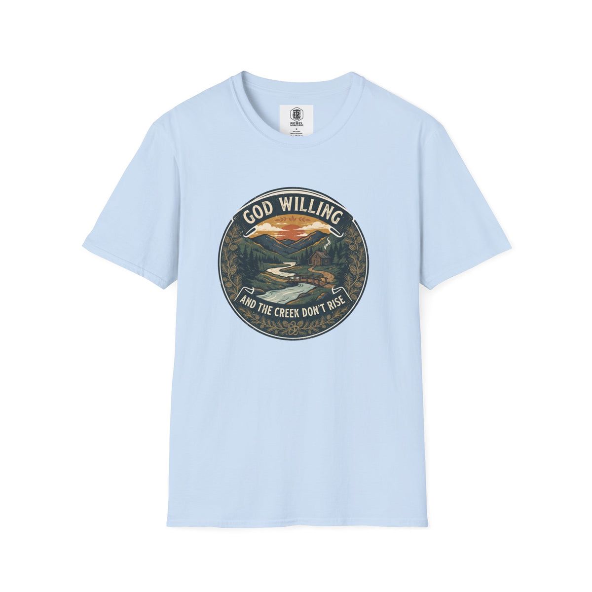 Creek Don't Rise Appalachian Motto T-Shirt