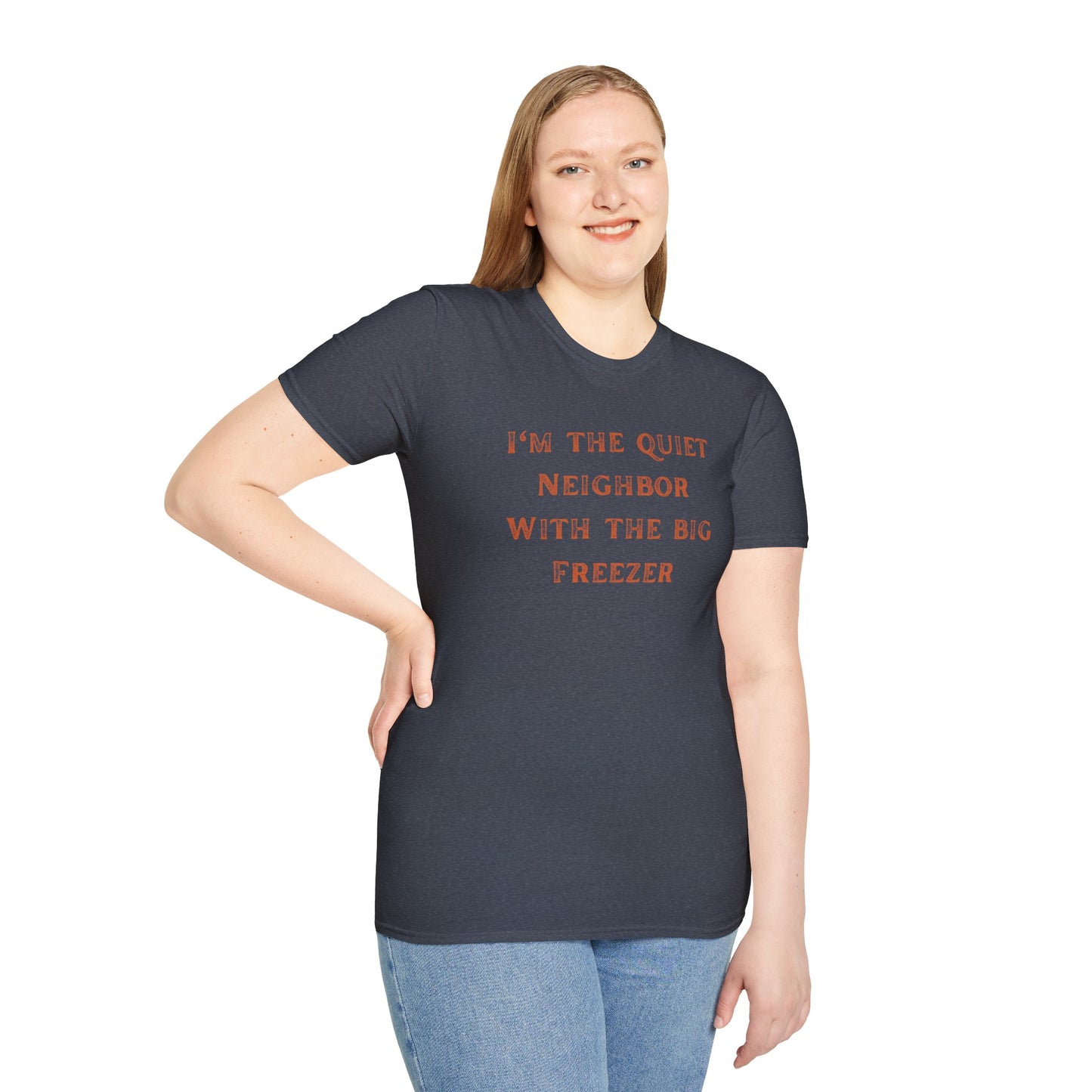 The Quiet Neighbor T-Shirt - Unisex Softstyle Tee