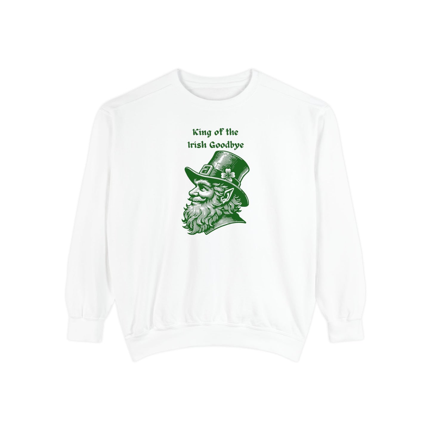 "King of the Irish Goodbye" Relaxed Fit Sweatshirt – Vintage Green Graphic