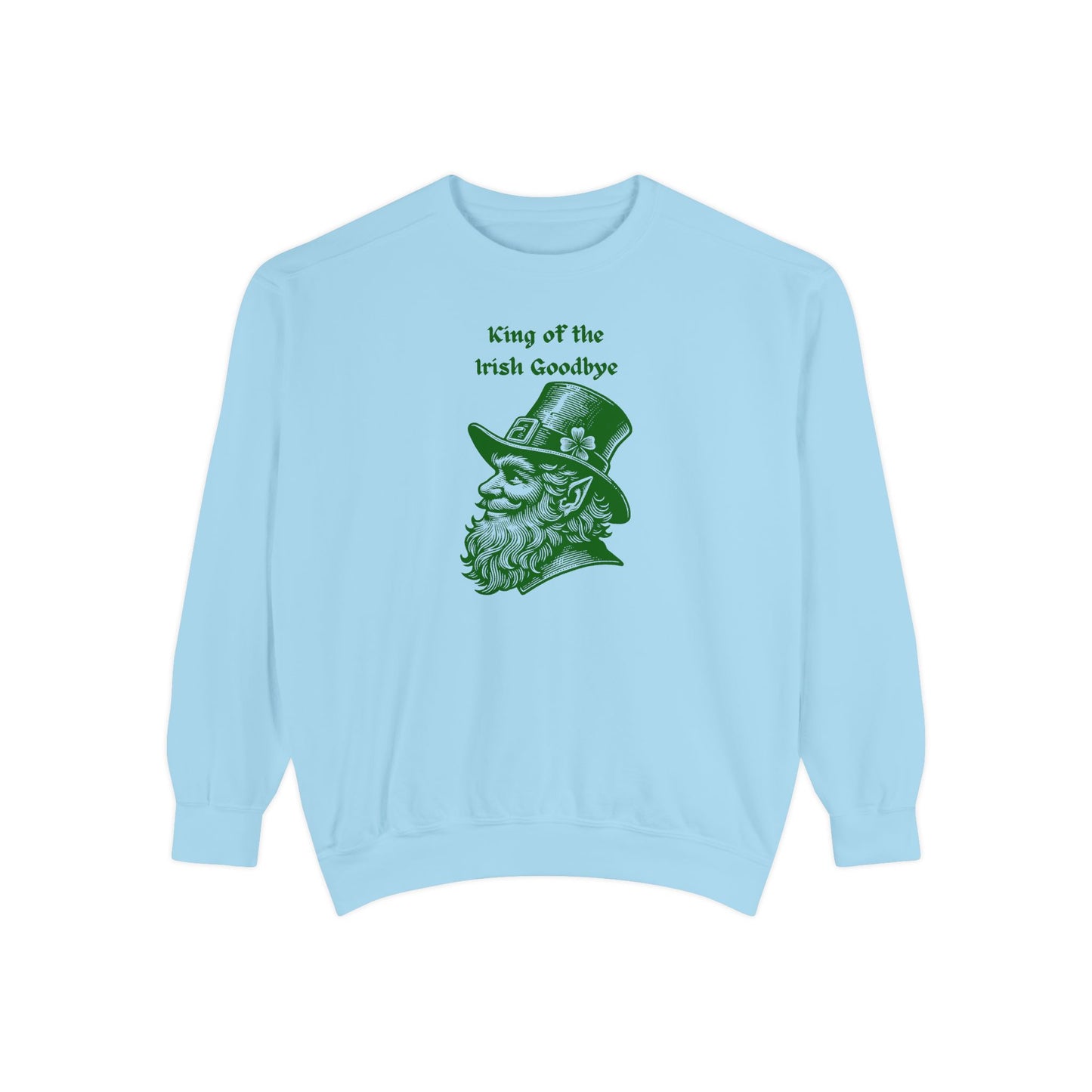 "King of the Irish Goodbye" Relaxed Fit Sweatshirt – Vintage Green Graphic