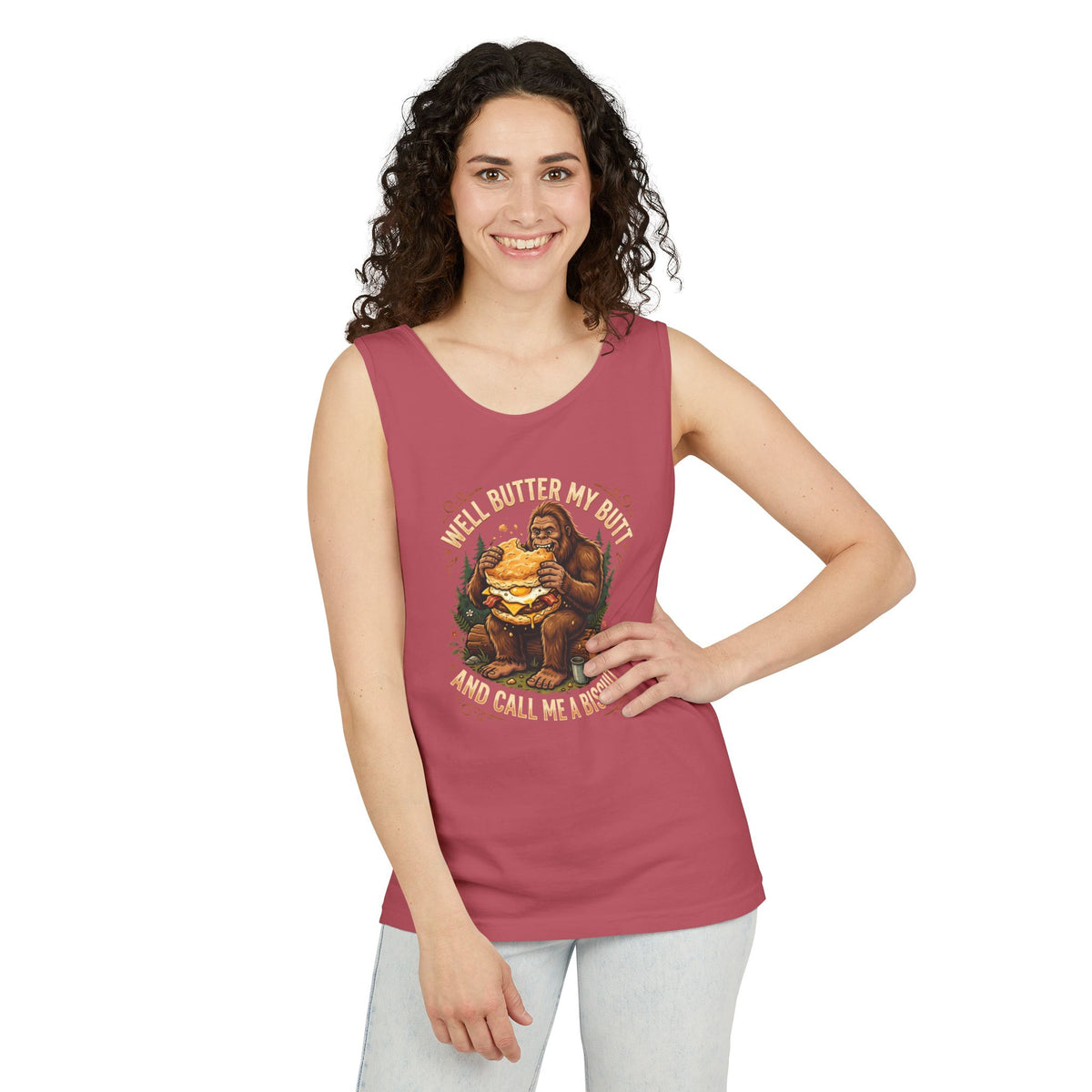 Well Butter My Butt and Call Me a Biscuit Bigfoot Tank Top
