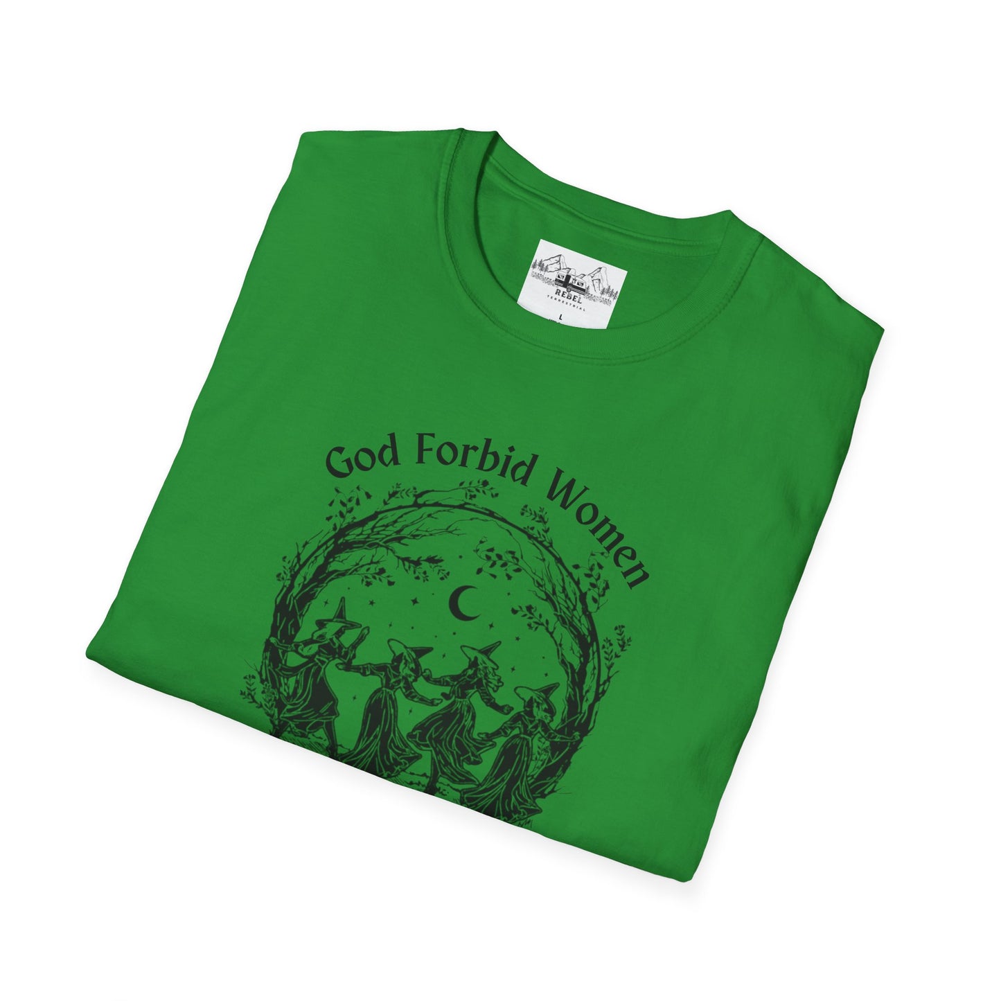 "God Forbid, Women Have Hobbies" Unisex Softstyle T-Shirt