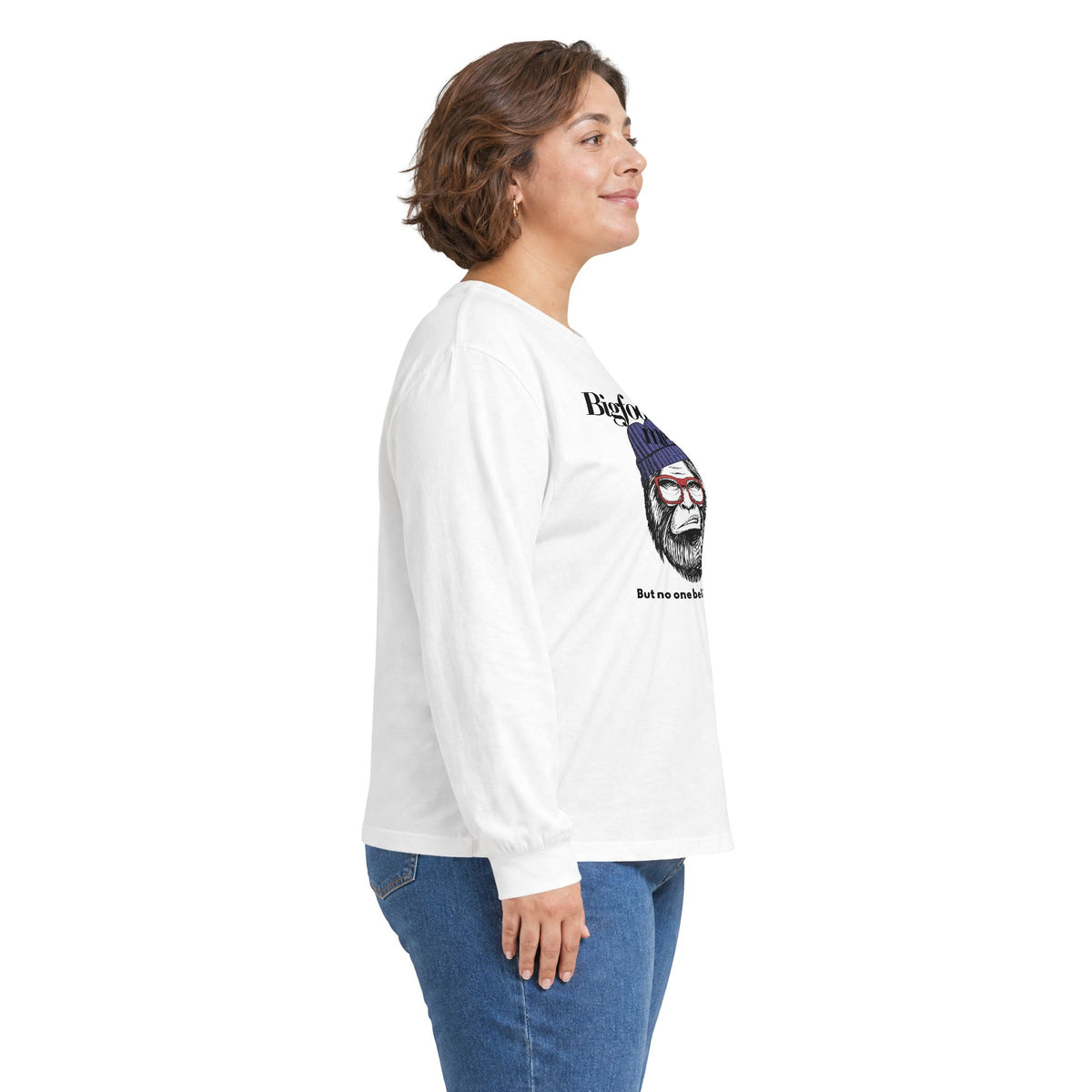 Bigfoot Saw Me But No One Believed Him Long Sleeve Tee