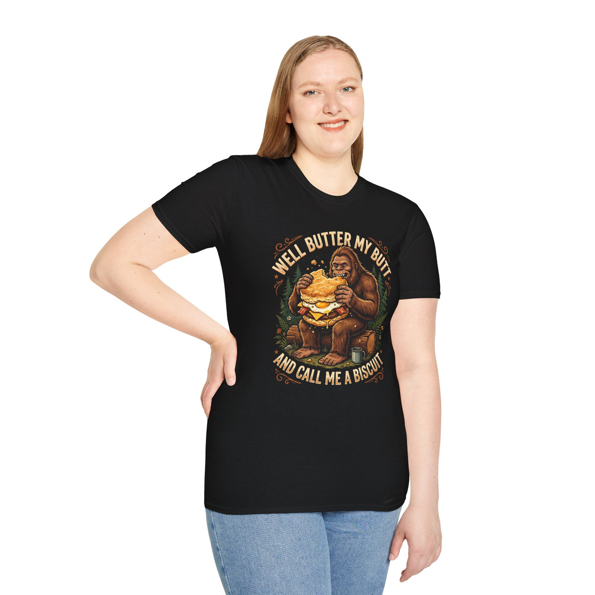 Well Butter My Butt and Call Me a Biscuit Bigfoot T-Shirt