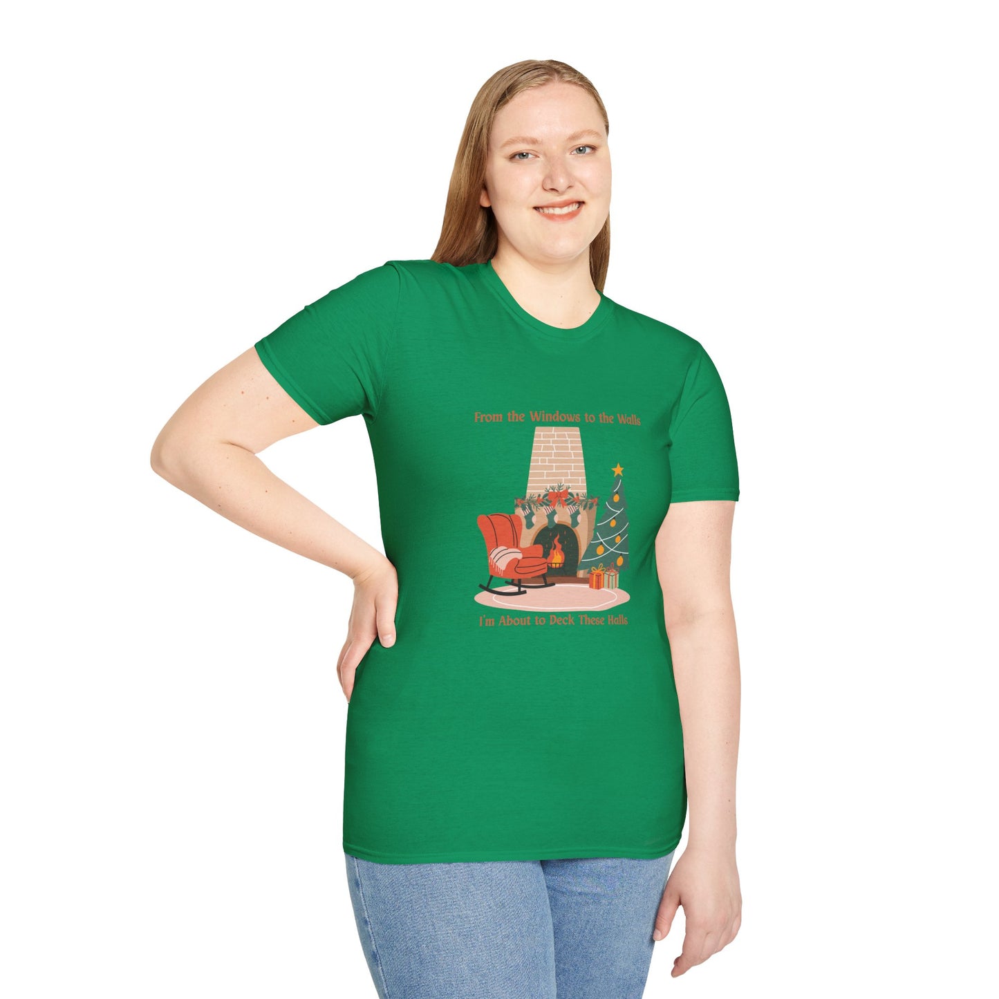 From the Windows to the Walls, I'm About to Deck These Halls T-Shirt