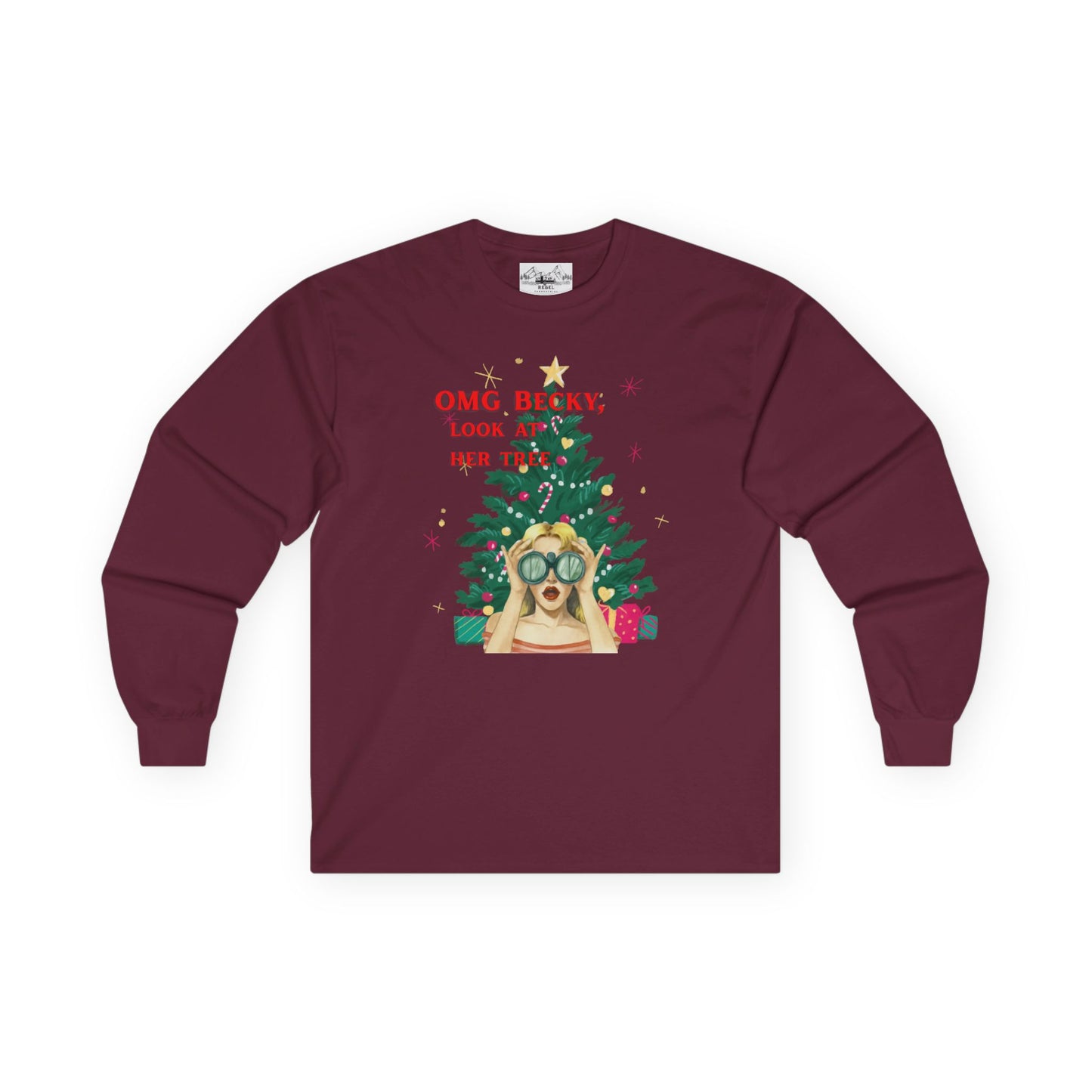 OMG Becky, Look at Her Tree - Cozy Long-Sleeve Holiday Rap Tee