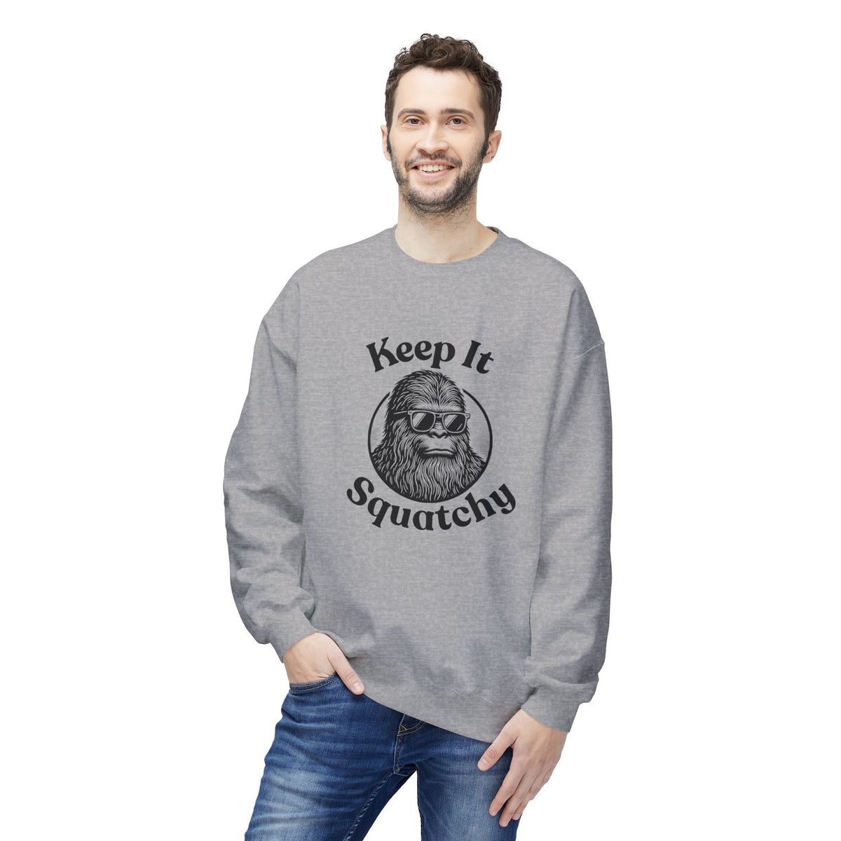 Keep It Squatchy Bigfoot Sweatshirt