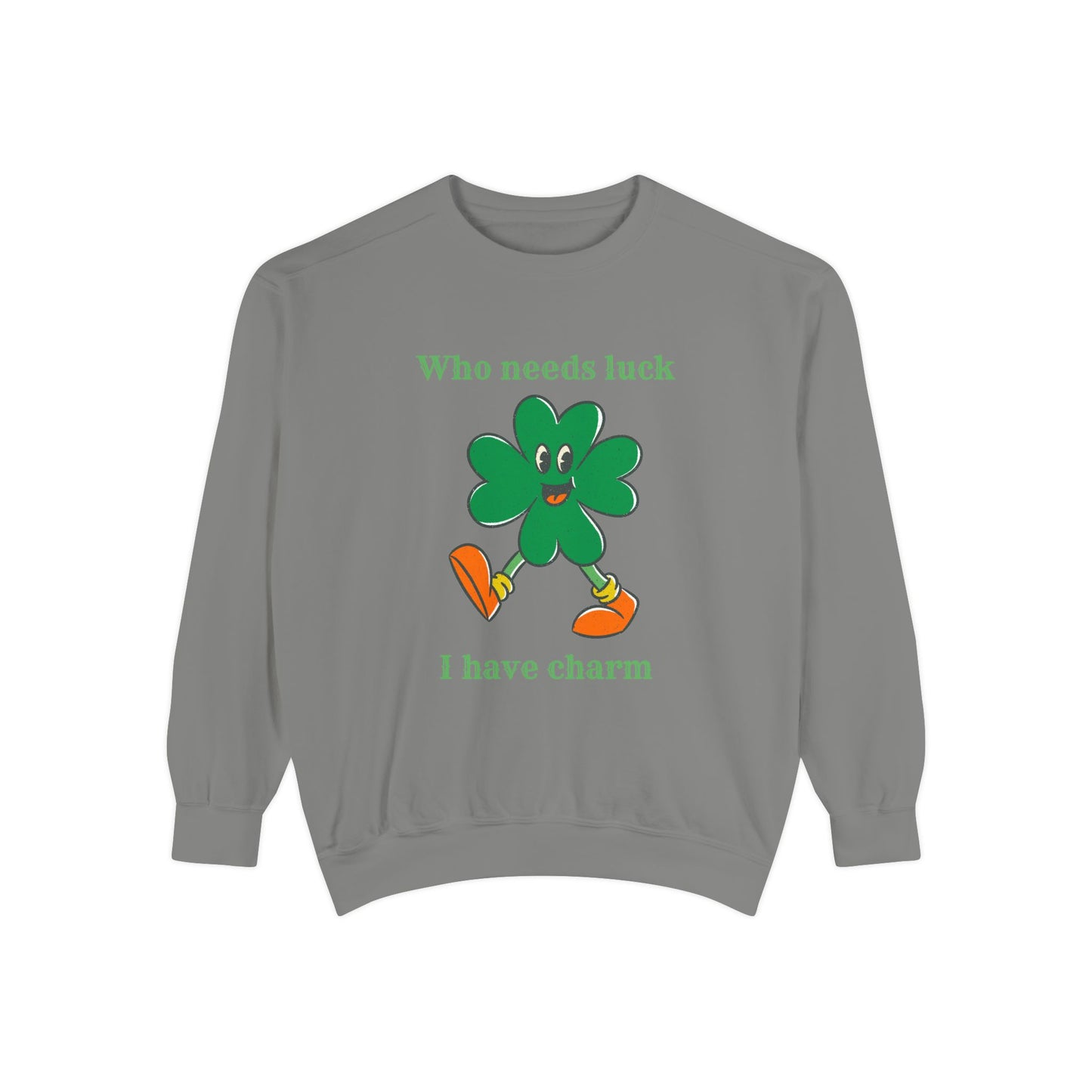"I Have Charm" Relaxed Fit Sweatshirt – Smiling Shamrock Graphic