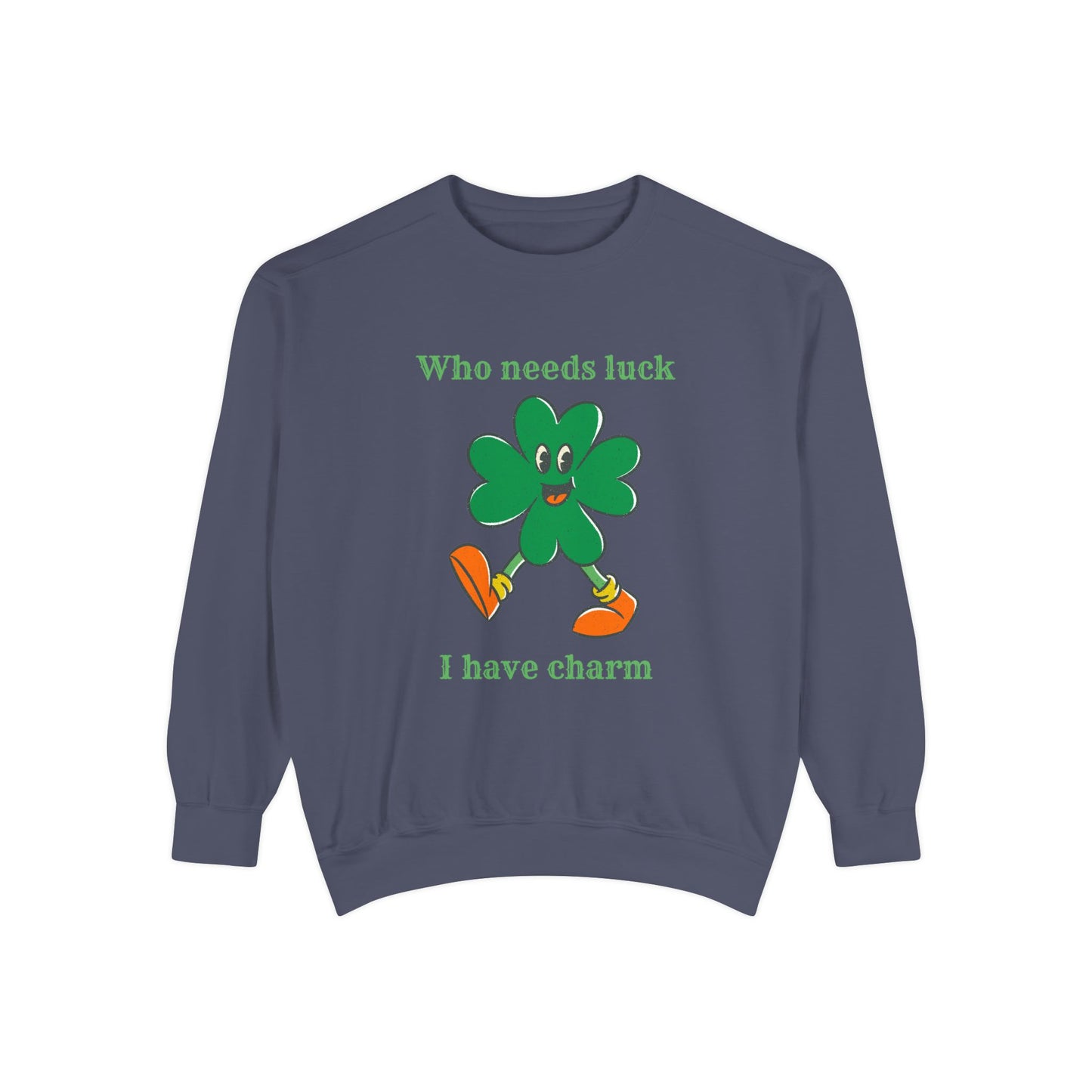 "I Have Charm" Relaxed Fit Sweatshirt – Smiling Shamrock Graphic