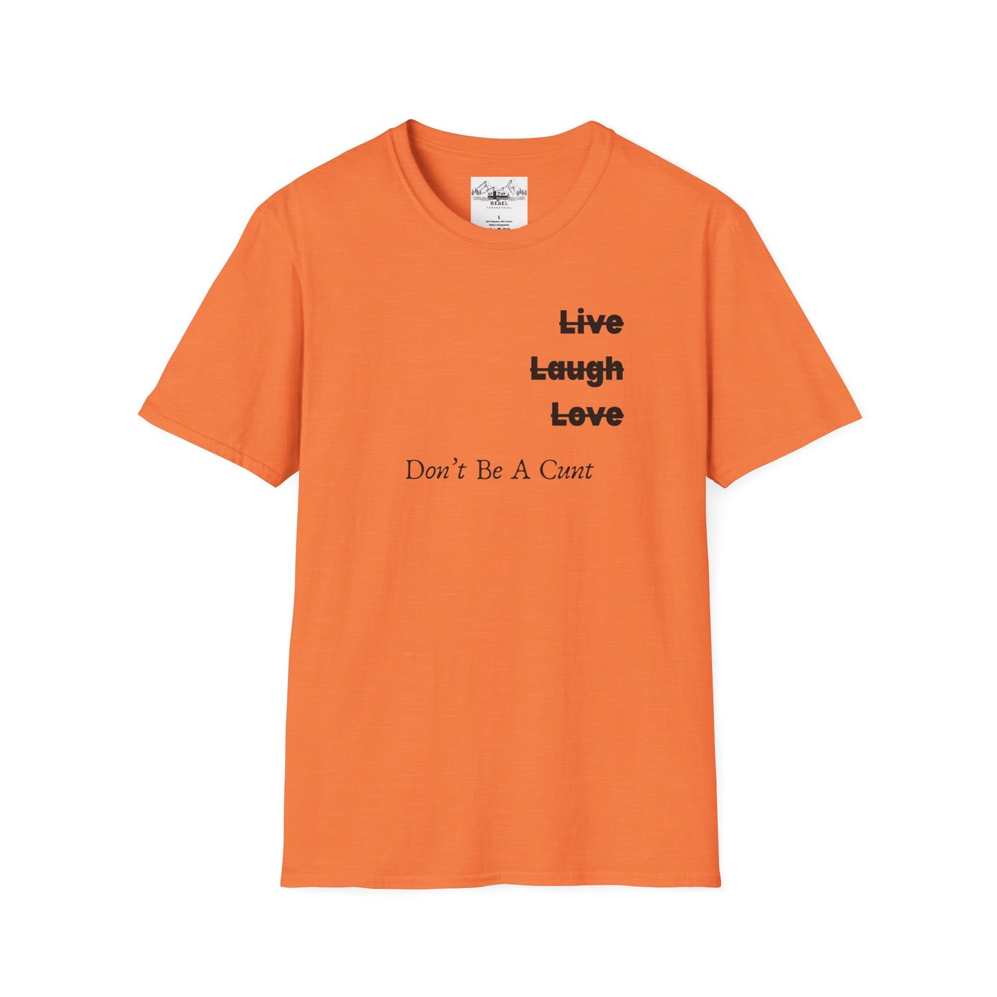 "Live Laugh Love" Subversive Graphic Tee – Wry Humor Statement