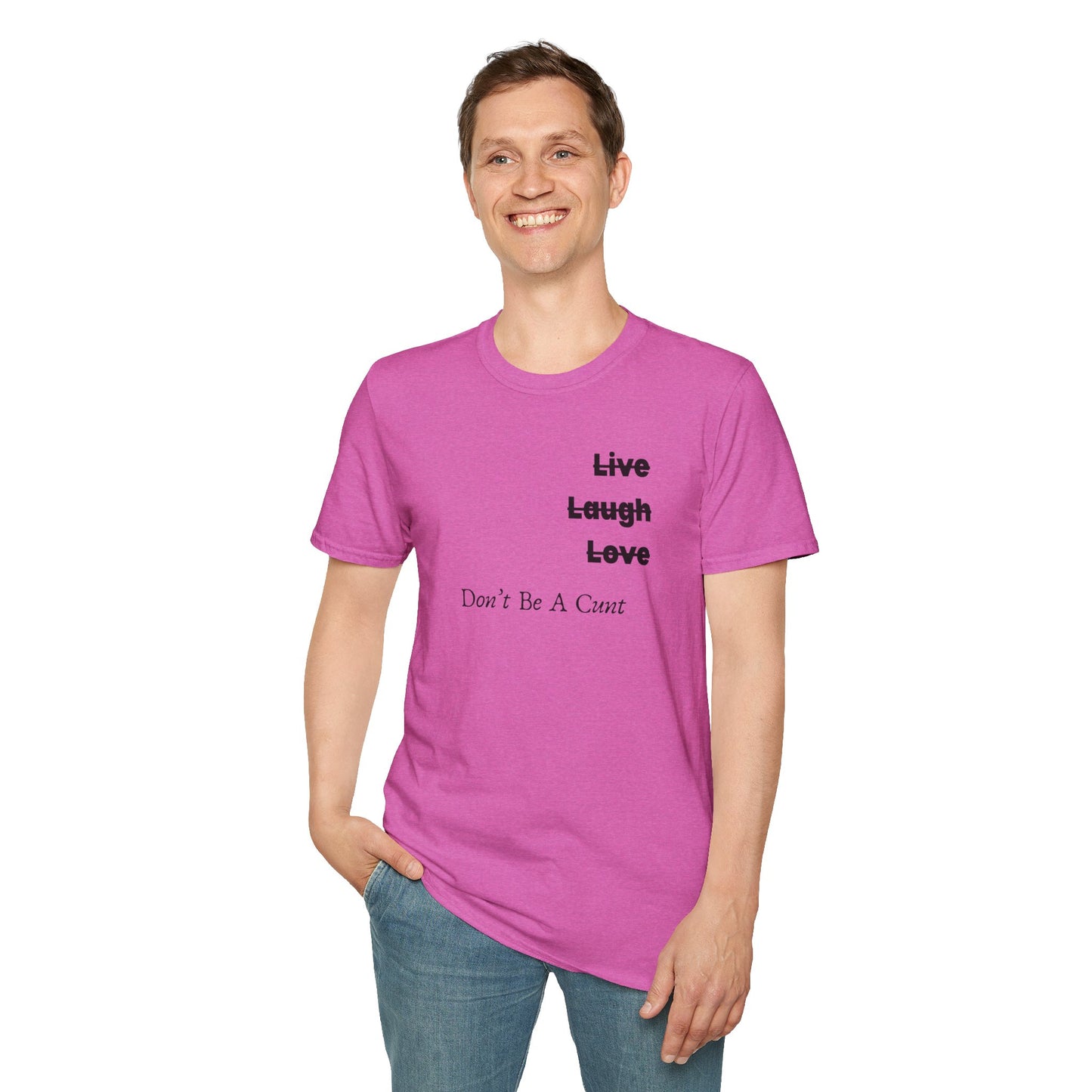 "Live Laugh Love" Subversive Graphic Tee – Wry Humor Statement