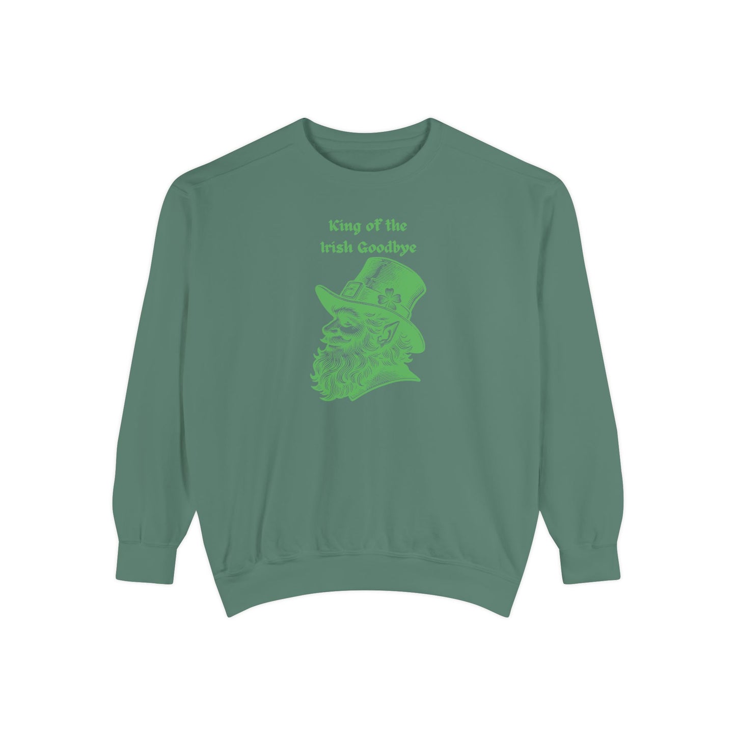 "King of the Irish Goodbye" Relaxed Fit Sweatshirt – Vintage Green Graphic