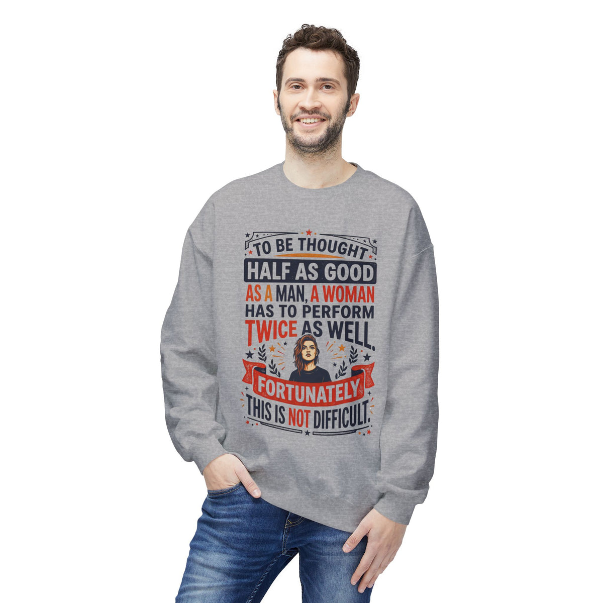 “Twice as Well” Feminist Crewneck Sweatshirt