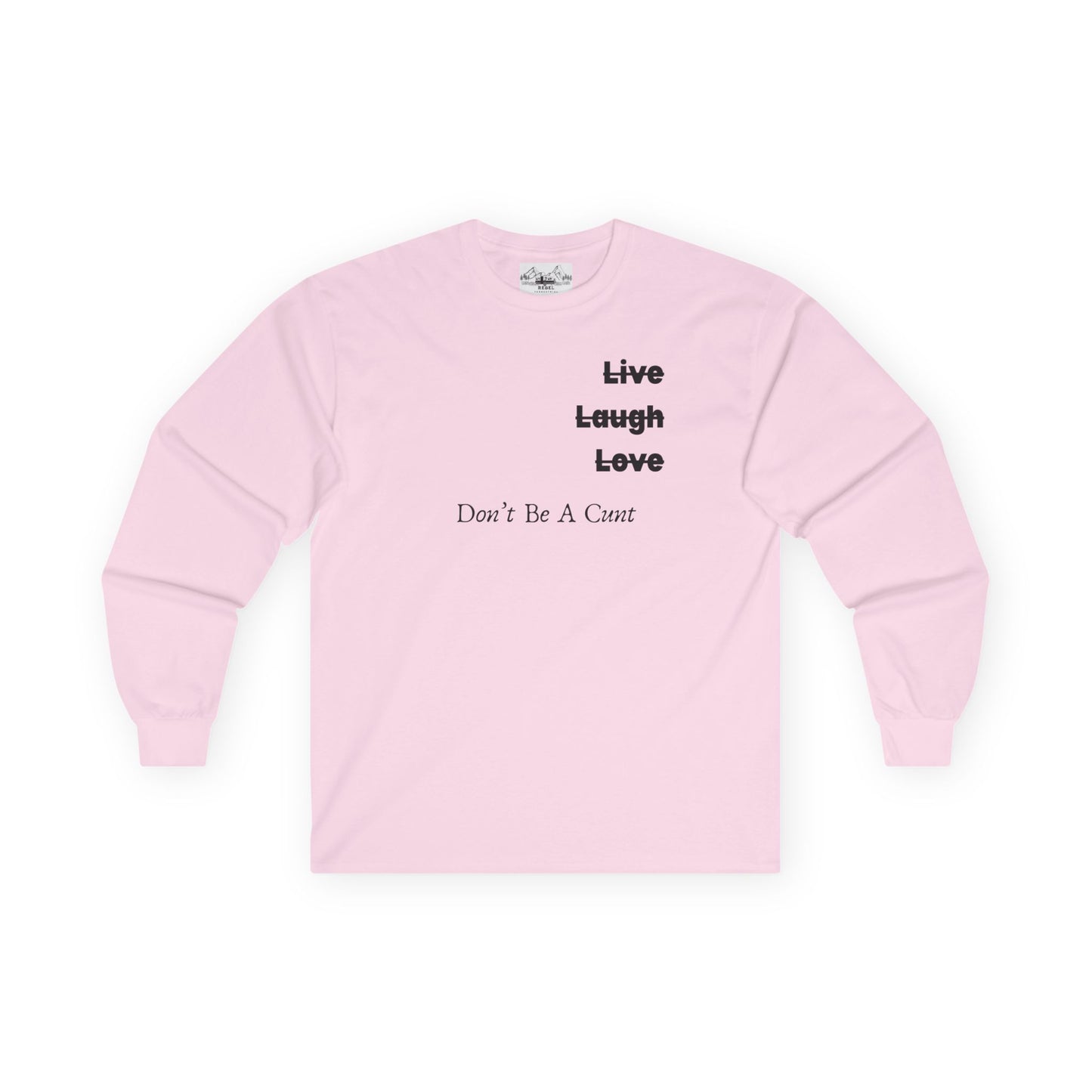 "Live / Laugh / Love" Subversive Long Sleeve Tee – Minimalist Humor