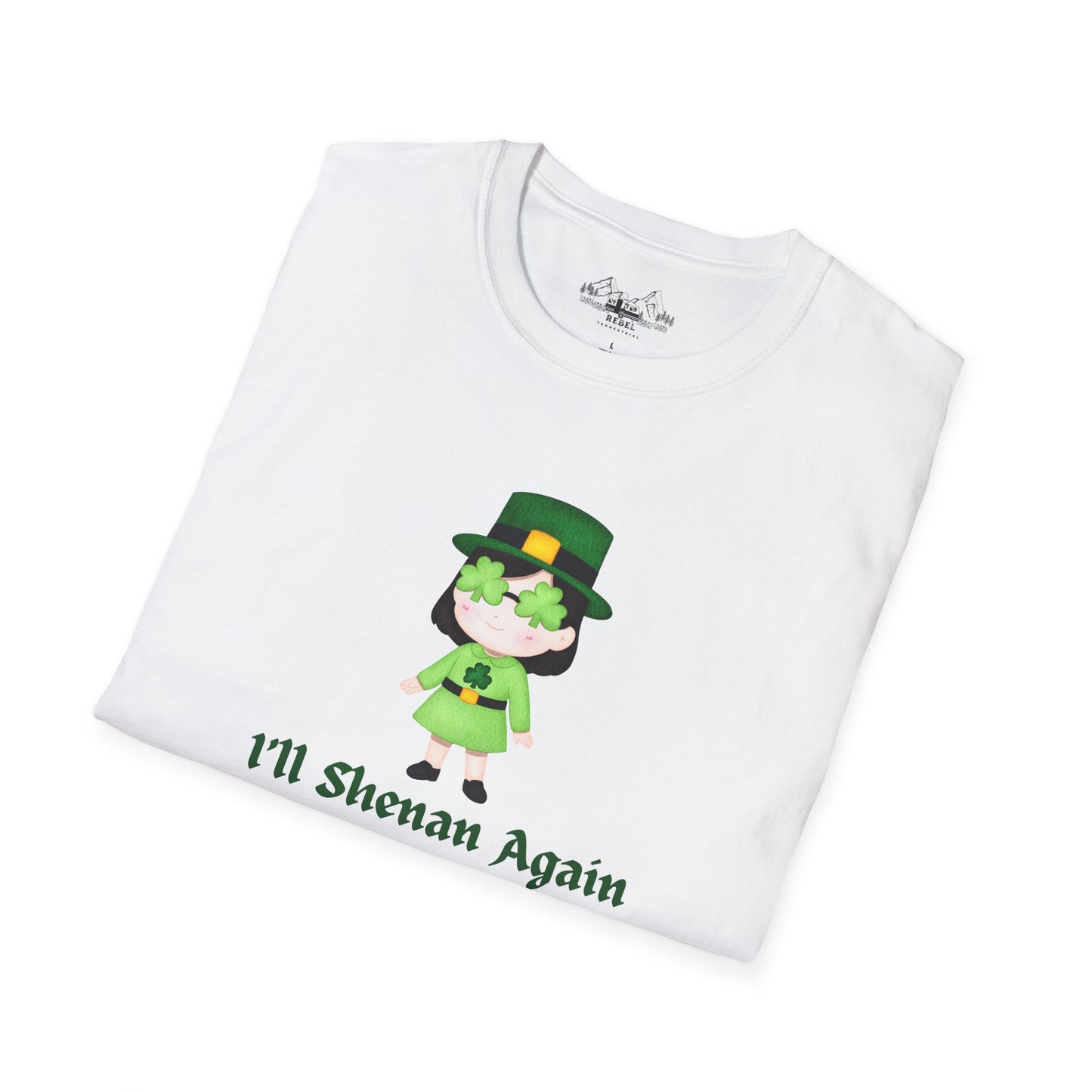 "I'll Shenan Again" St. Patrick's Day Crew Neck Tee