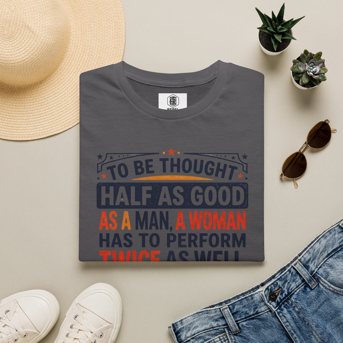 "Twice as Well" Vintage-Style Feminist Graphic Tee | Retro Sarcastic T-Shirt