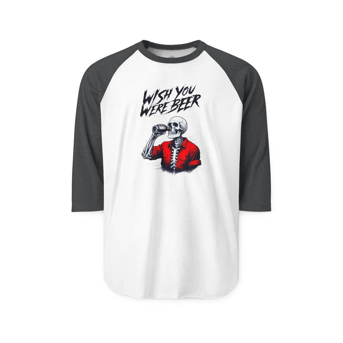 Wish You Were Beer – Skeleton 3/4 Sleeve Raglan Shirt