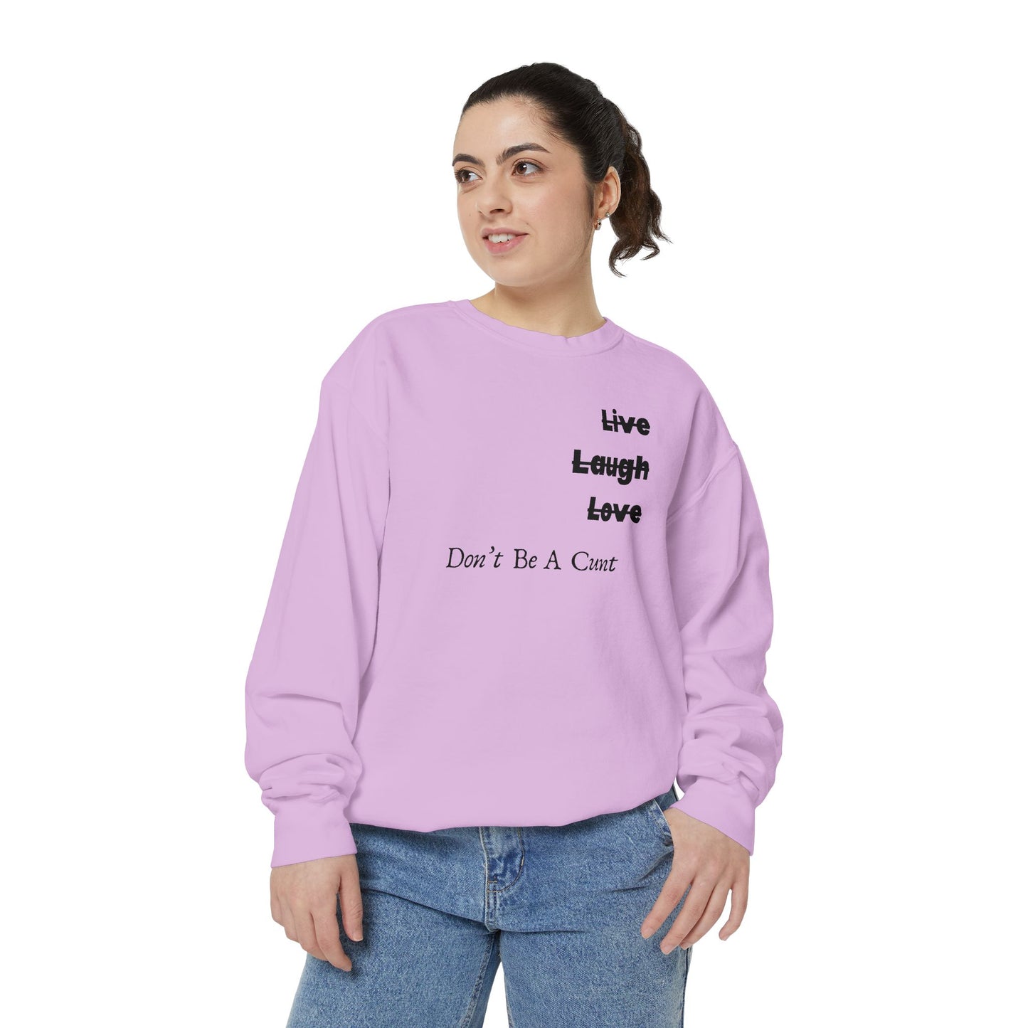 "Live / Laugh / Love" Relaxed Fit Sweatshirt – Subversive Graphic