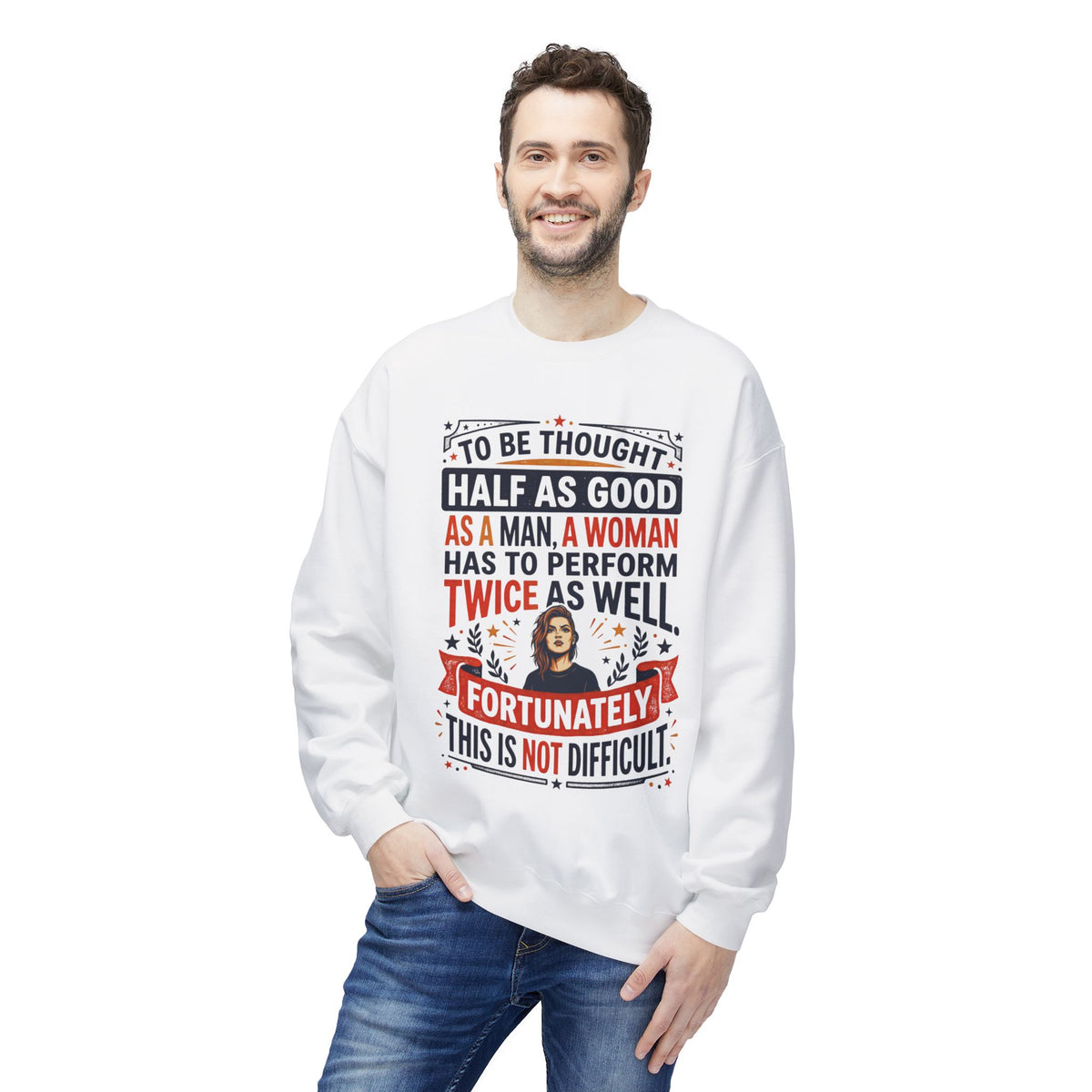 “Twice as Well” Feminist Crewneck Sweatshirt