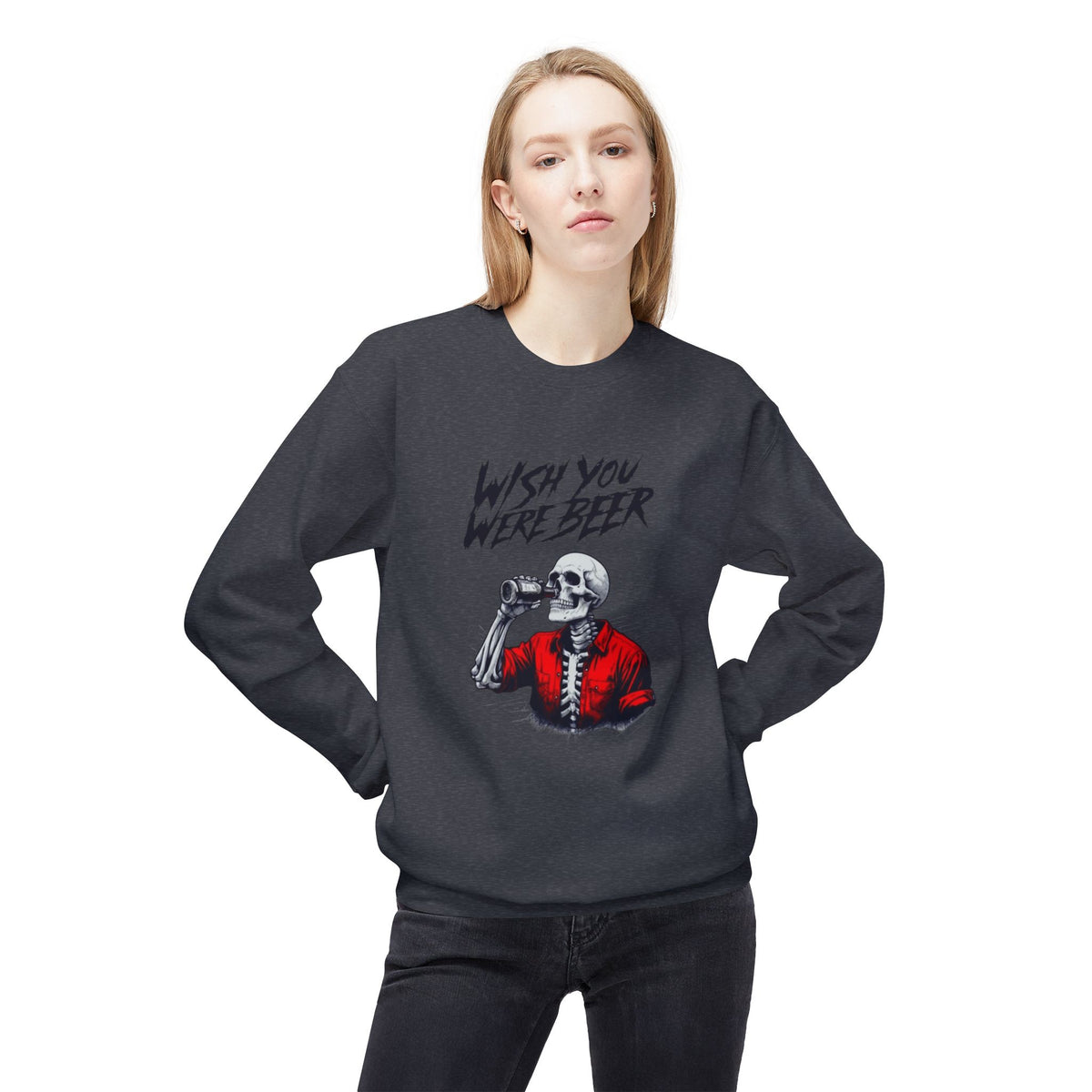 Wish You Were Beer – Skeleton Crewneck Sweatshirt