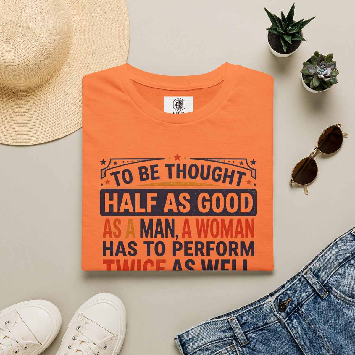 "Twice as Well" Vintage-Style Feminist Graphic Tee | Retro Sarcastic T-Shirt