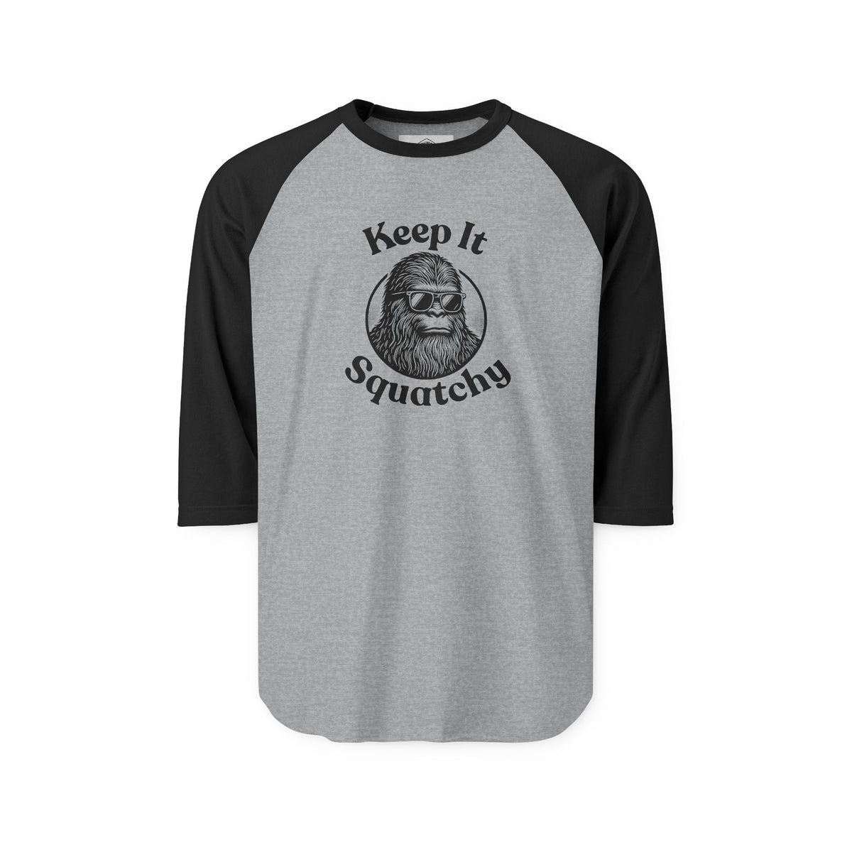 Keep It Squatchy Bigfoot Raglan Shirt
